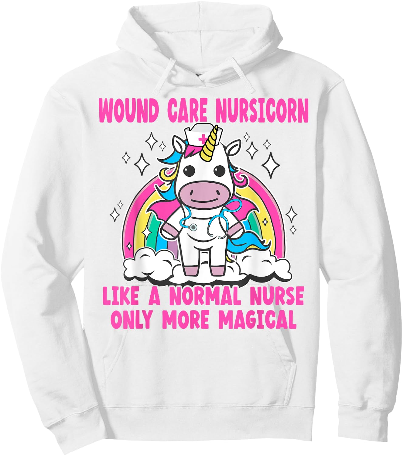 Wound Care Nursicorn like a normal Wound Care Nurse Hoodie - Hoodie | White