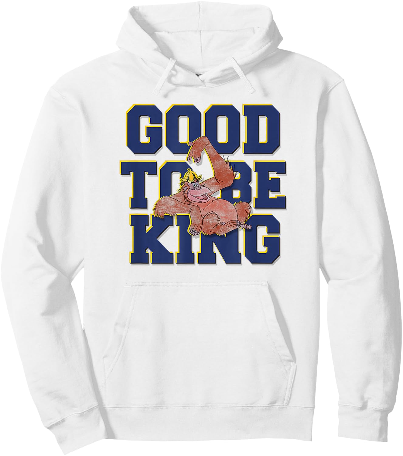 Disney The Jungle Book King Louie Good To Be King Text Hoodie - Hoodie | White