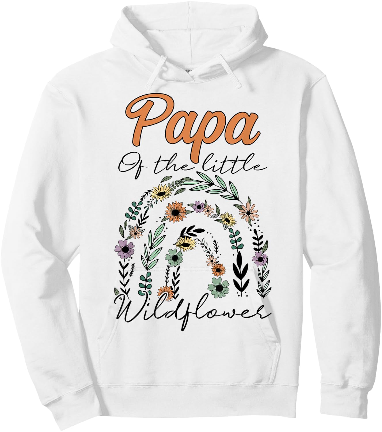 Papa Of The Little Wildflower Birthday Party Baby Shower Hoodie - Hoodie | White