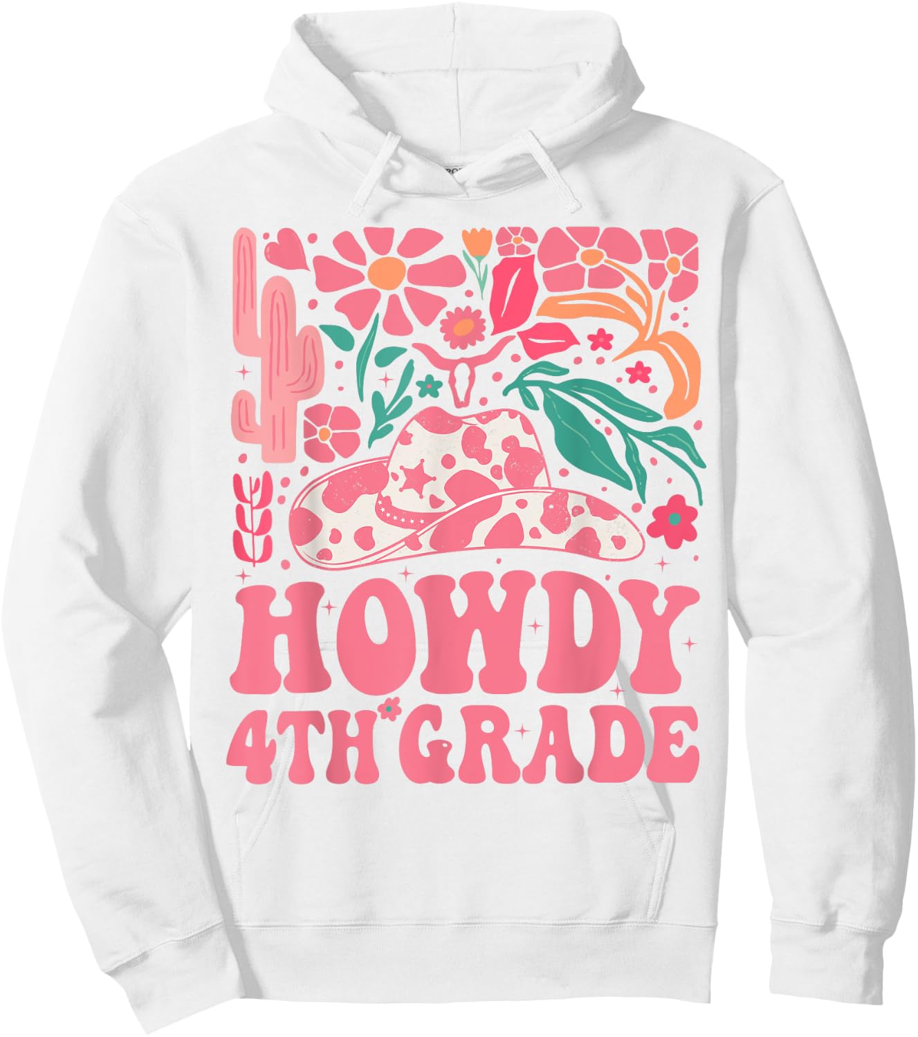 Howdy Fourth Grade Western Cowgirls 4th Grade Squad Teacher Hoodie - Hoodie | White