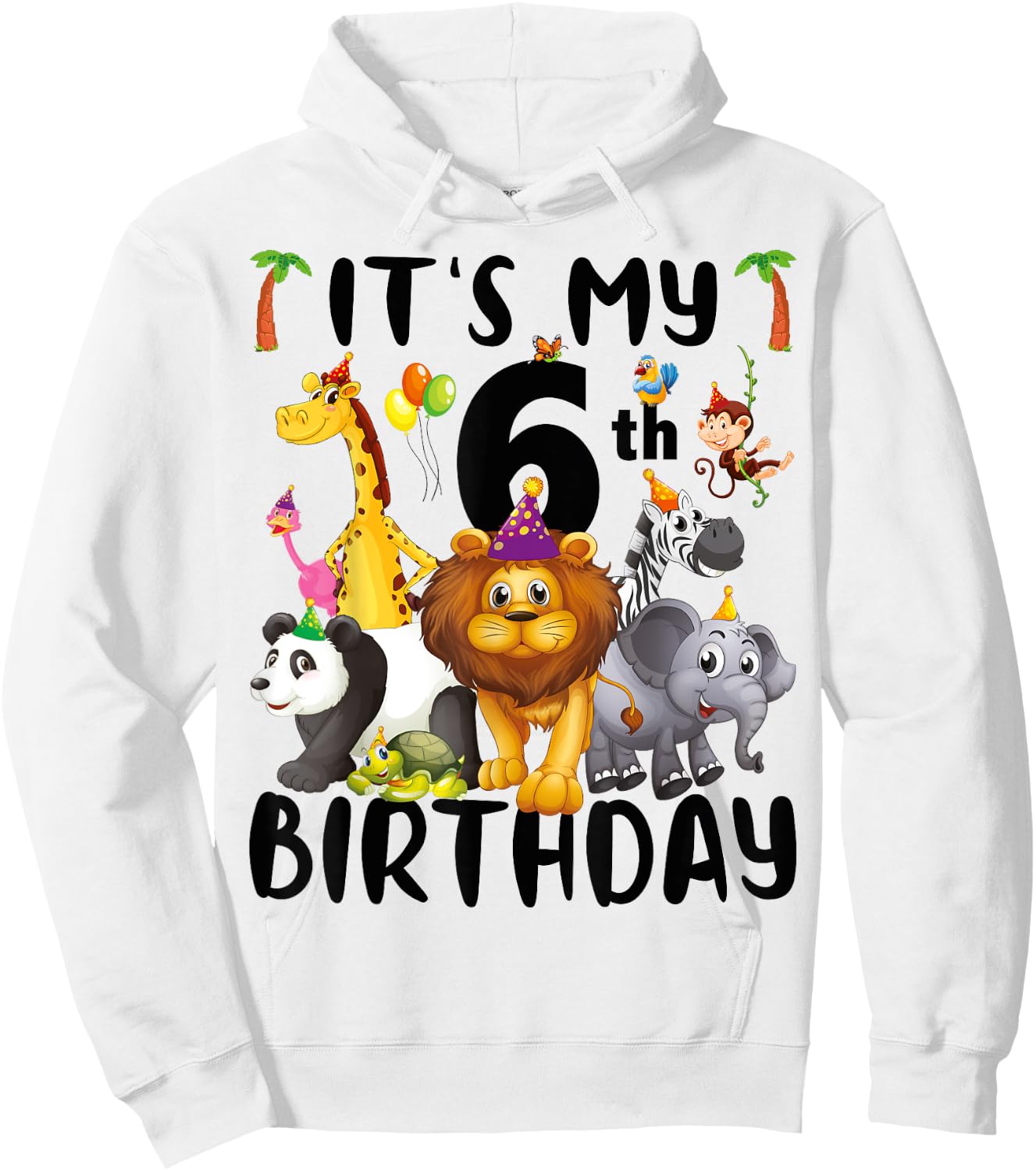 Its My 6th Birthday Zoo Shirt Safari Jungle Animals Lover Hoodie - Hoodie | White