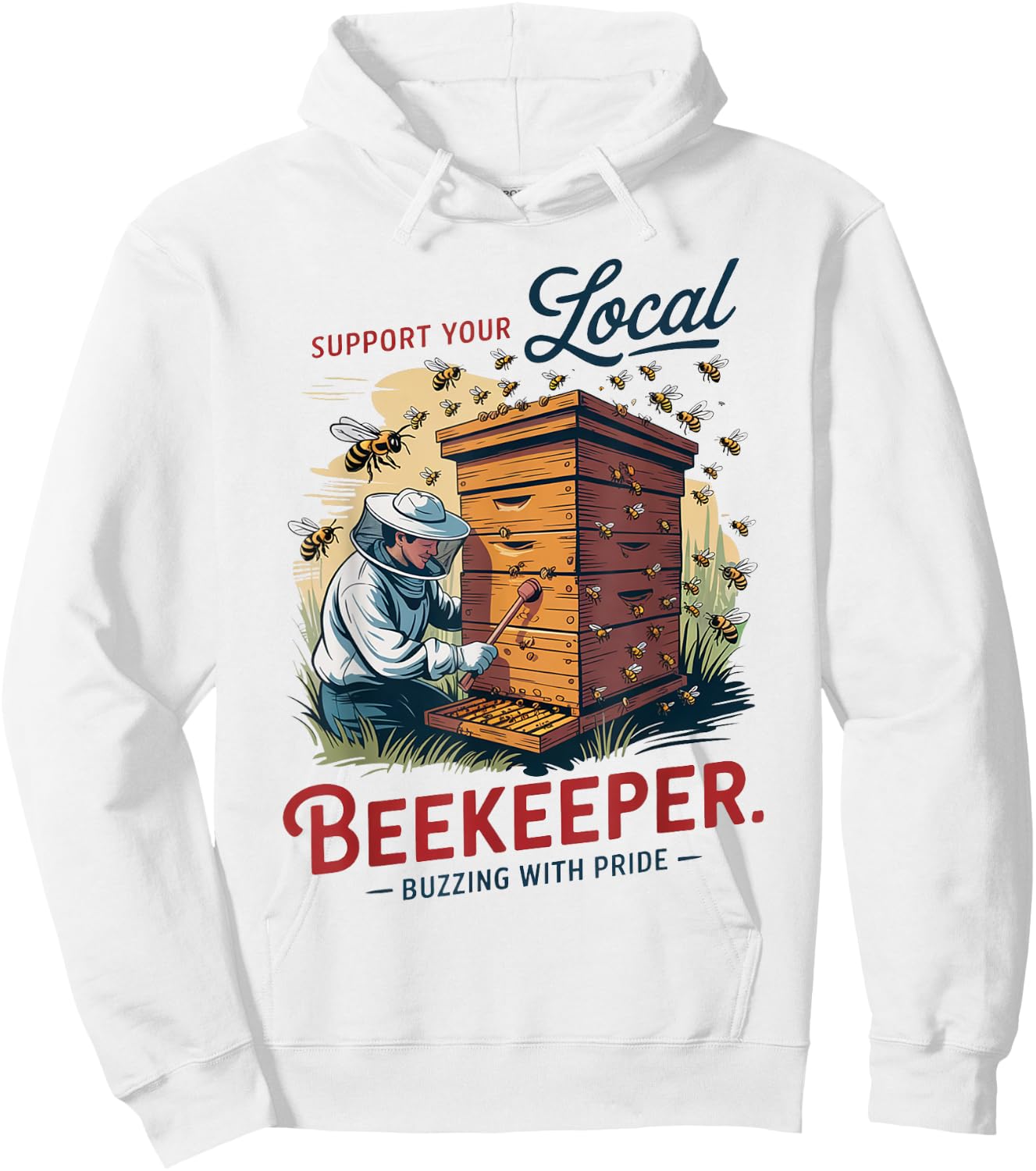 Support Your Local Beekeeper Hoodie - Hoodie | White