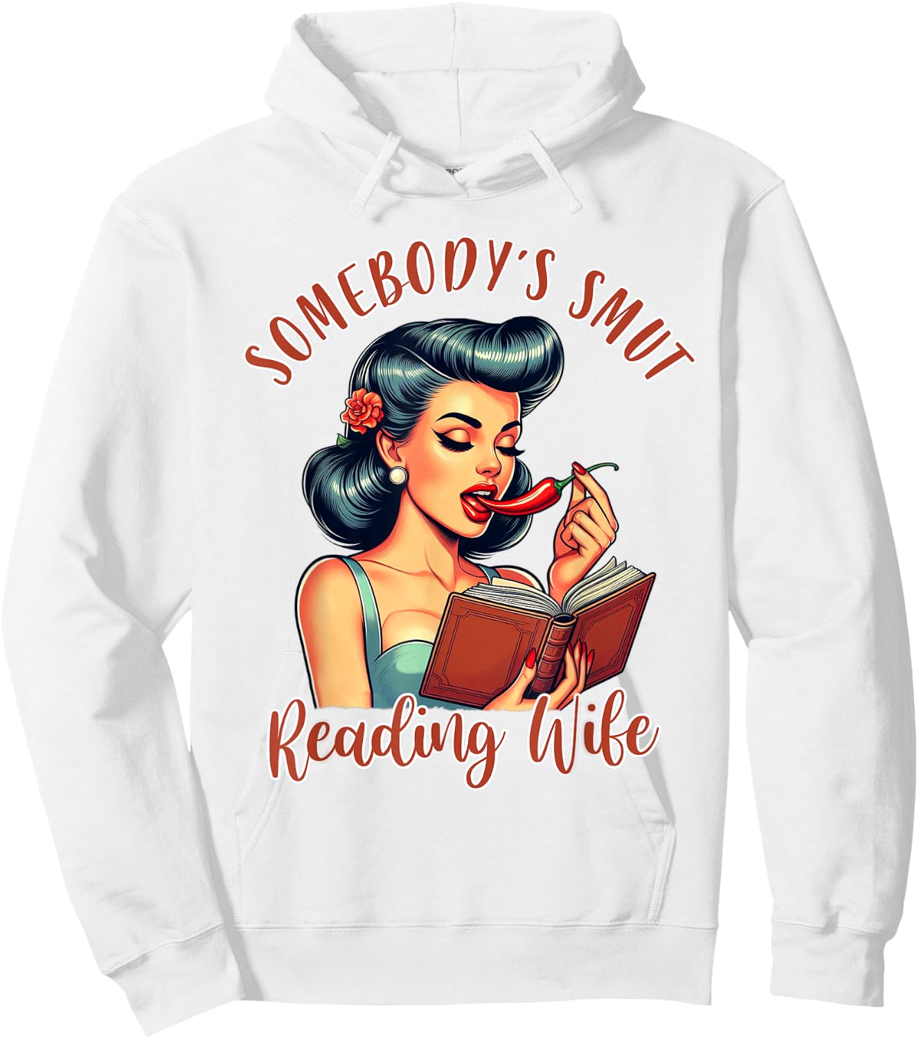 Smut Reader Spicy Book Reading Somebody’s Smut Reading Wife Hoodie - Hoodie | White