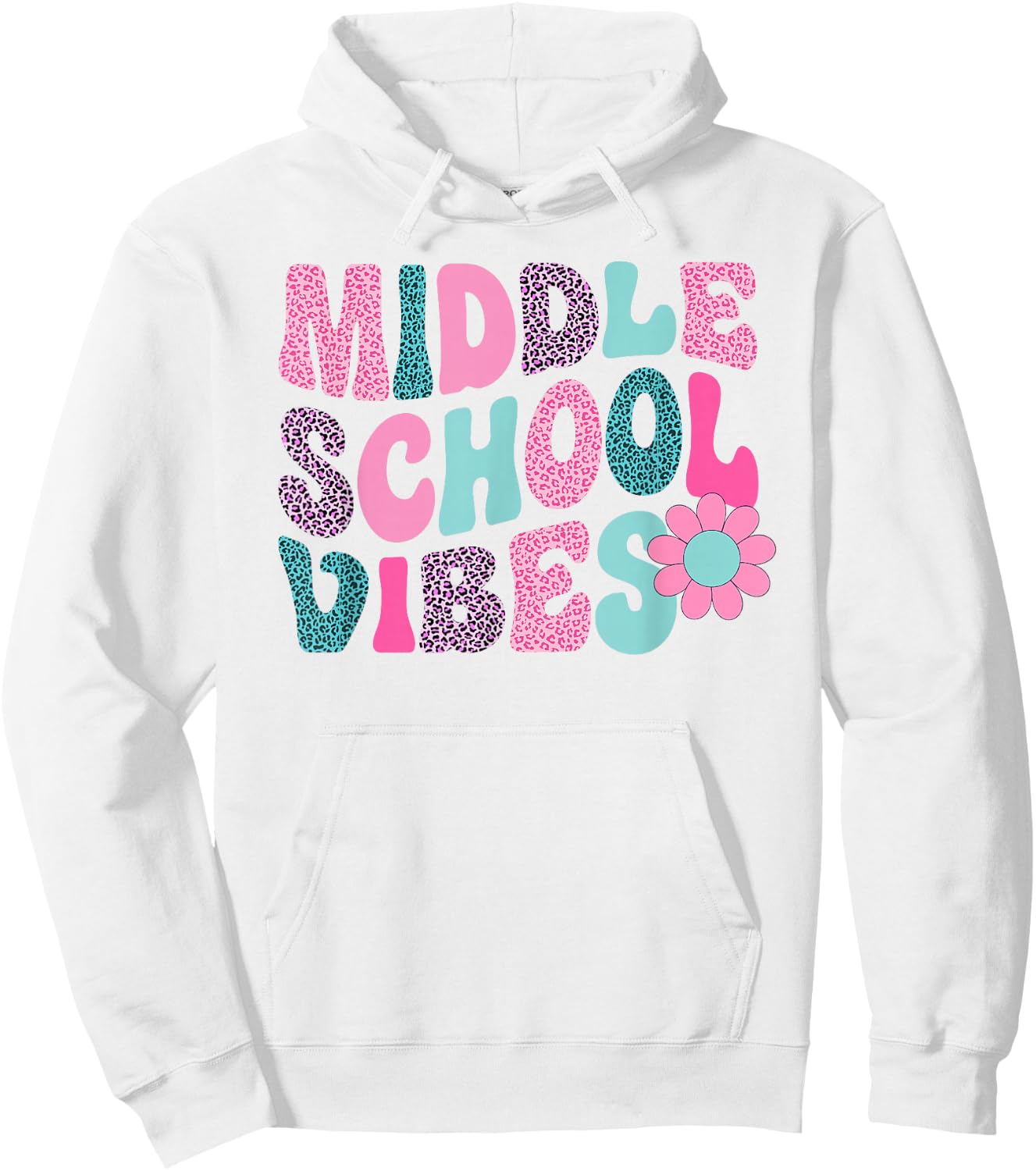 Middle School Vibes Leopard Back To School Teacher Girls Boy Hoodie - Hoodie | White