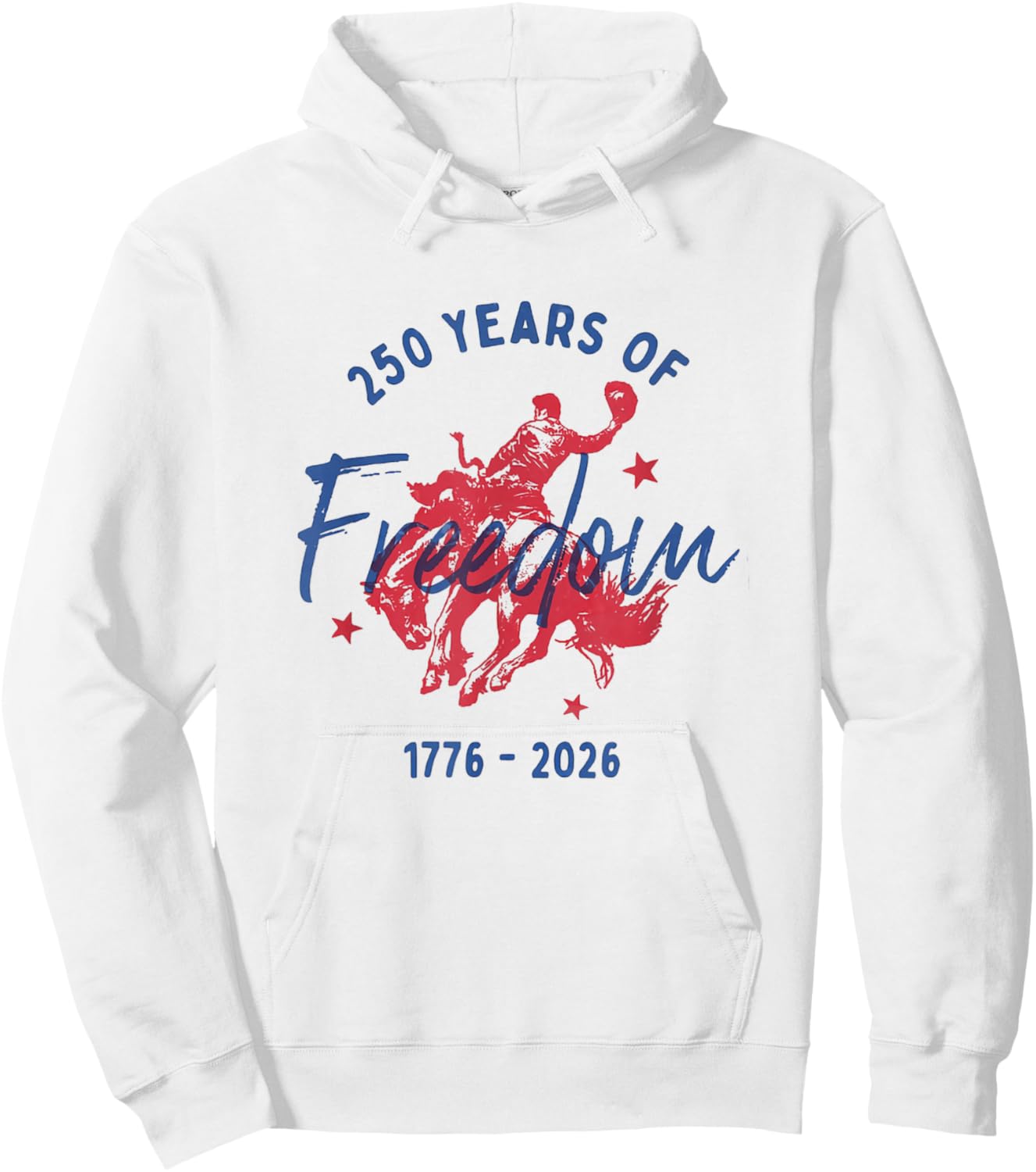 250 Years of Freedom Bucking Horse 1776-2026 Western Cowboy Hoodie - Hoodie | White