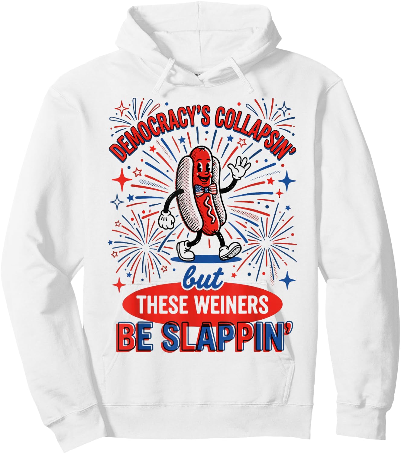Democracy Collapsing Hot Dog 4th July 250 Years Hoodie - Hoodie | White