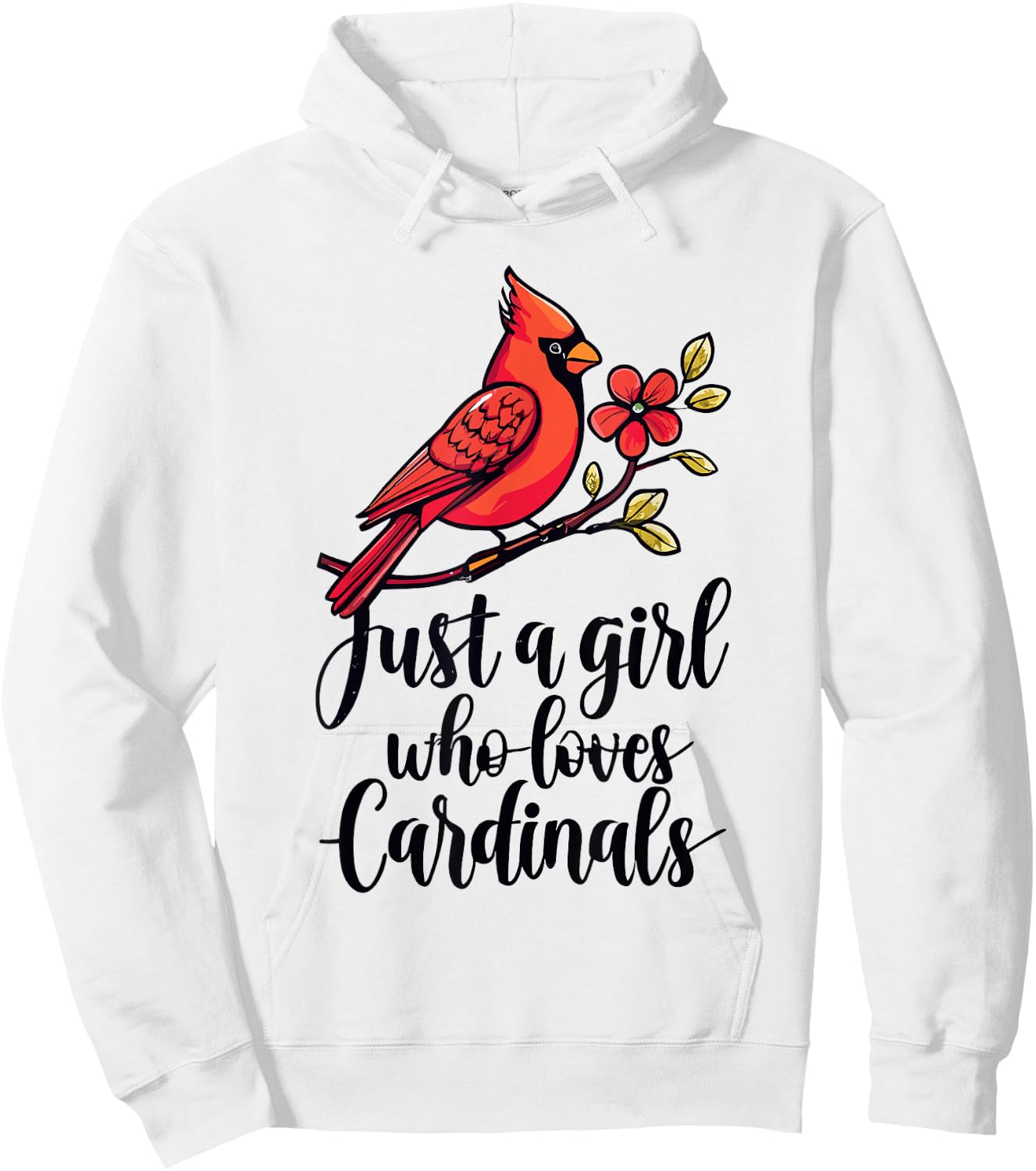 Cardinal Bird Watching Lover Just A Girl Who Loves Cardinals Hoodie - Hoodie | White