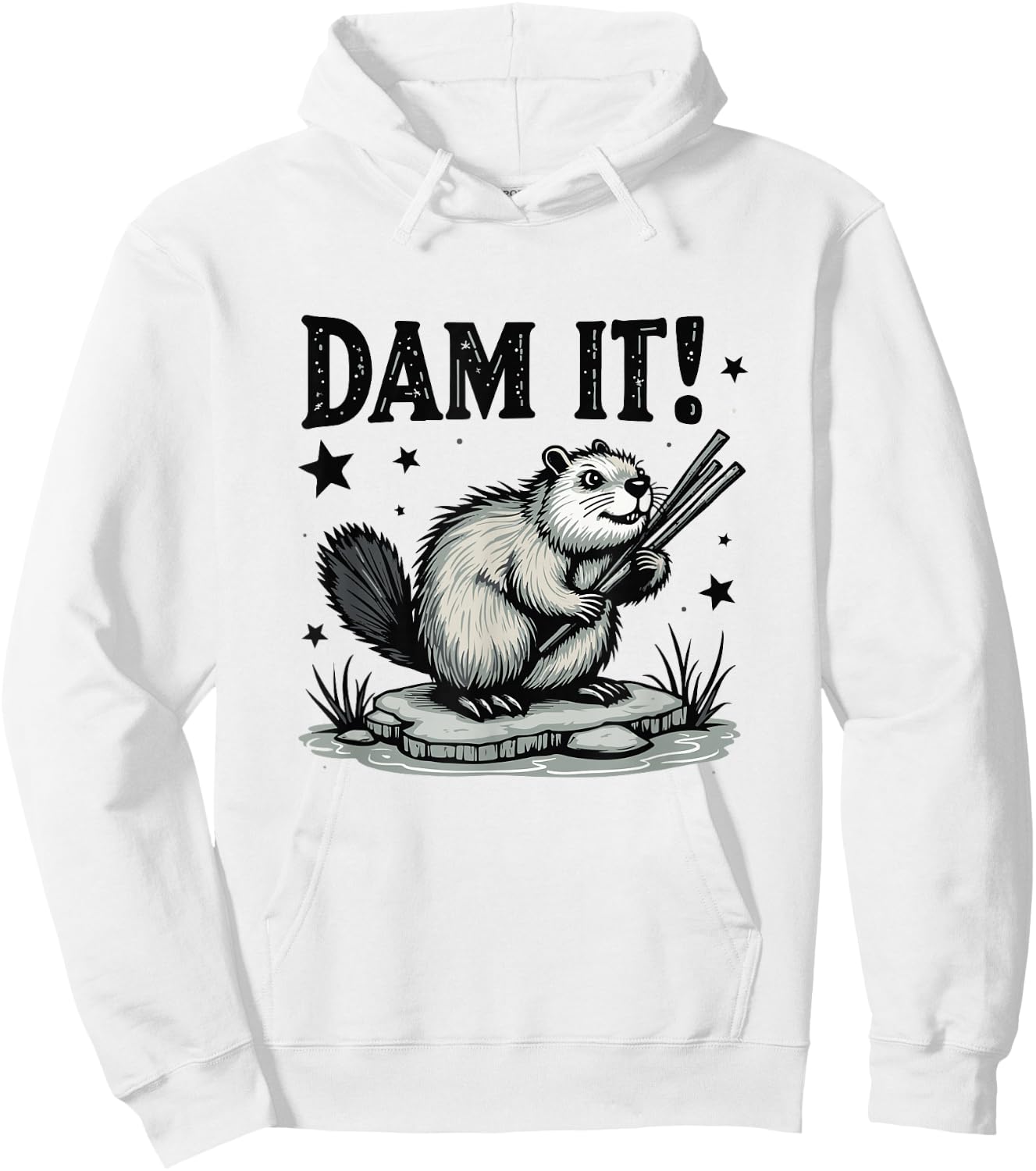 Dam It Beaver Funny Beaver Sarcastic Hoodie - Hoodie | White