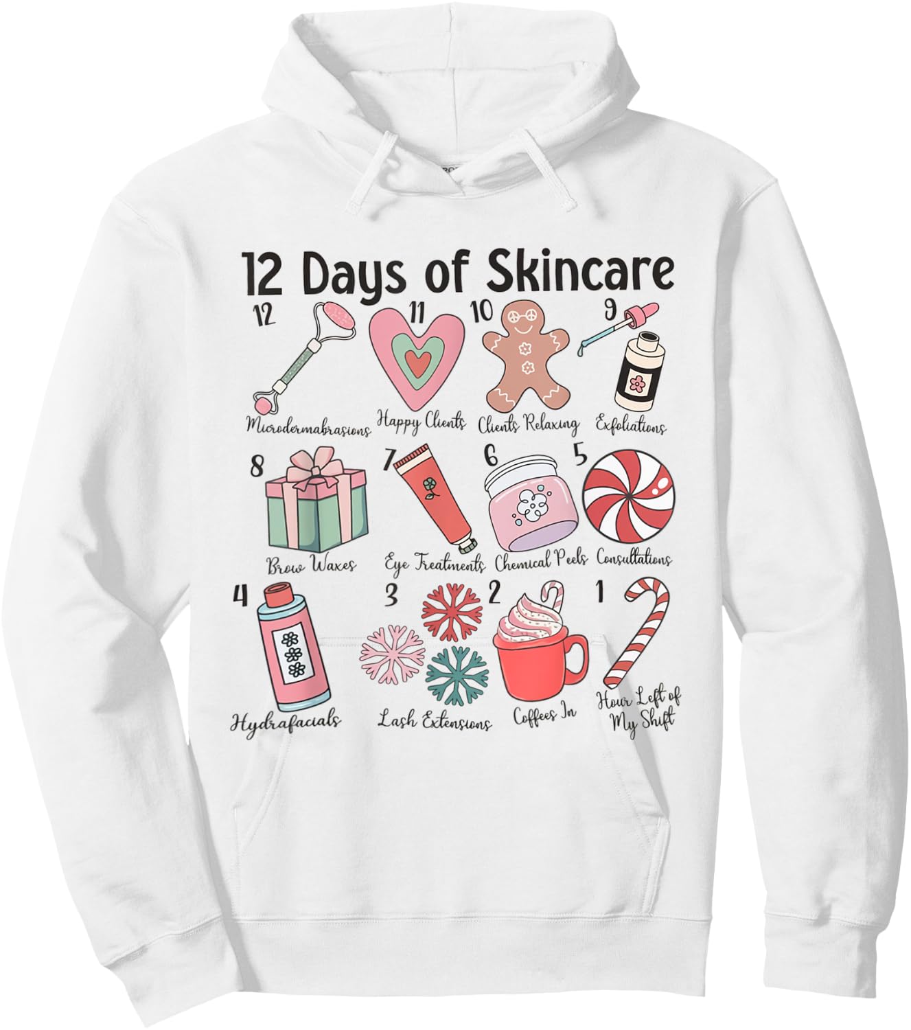 12 Days of Skincare Esthetician Christmas Dermatology MEDSPA Hoodie - Hoodie | White