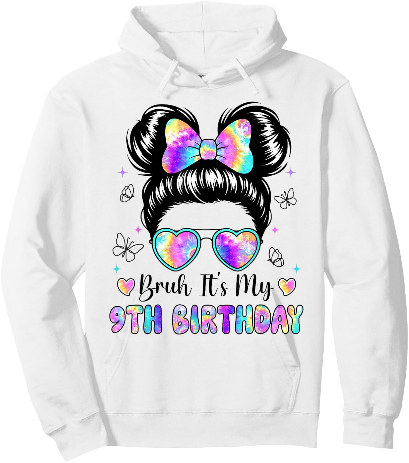 Bruh It's My 9th Birthday Girl Outfit Messy Bun 9 Year Old Hoodie - Hoodie | White