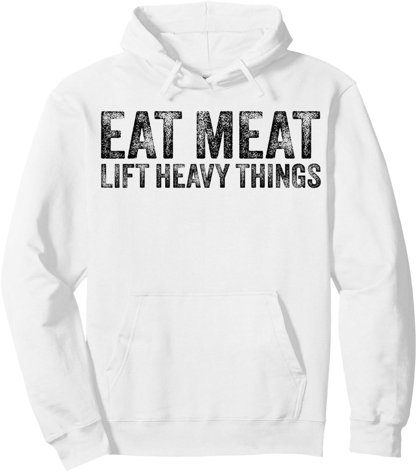 Eat Meat Lift Heavy Things Carnivore Diet Weight Lifter Hoodie - Hoodie | White
