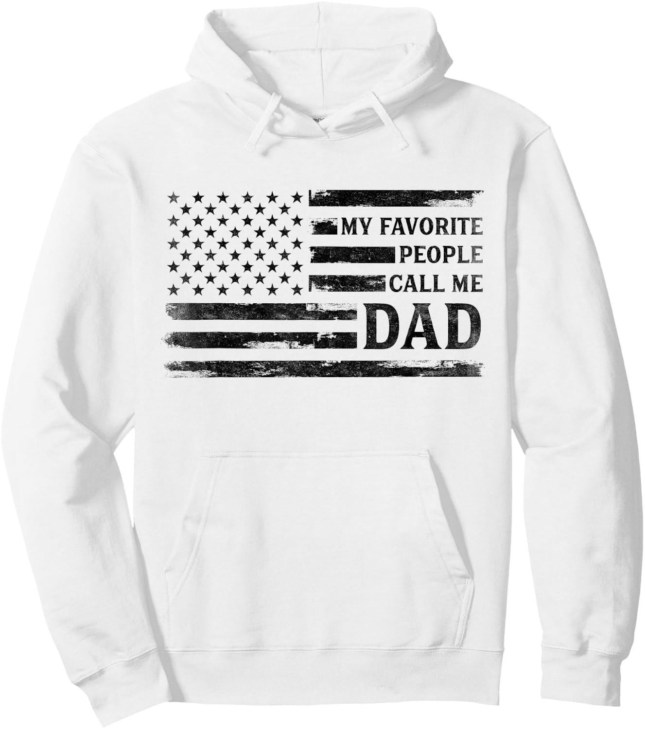 My Favorite People Call Me Dad Father's Day Black USA Flag Hoodie - Hoodie | White