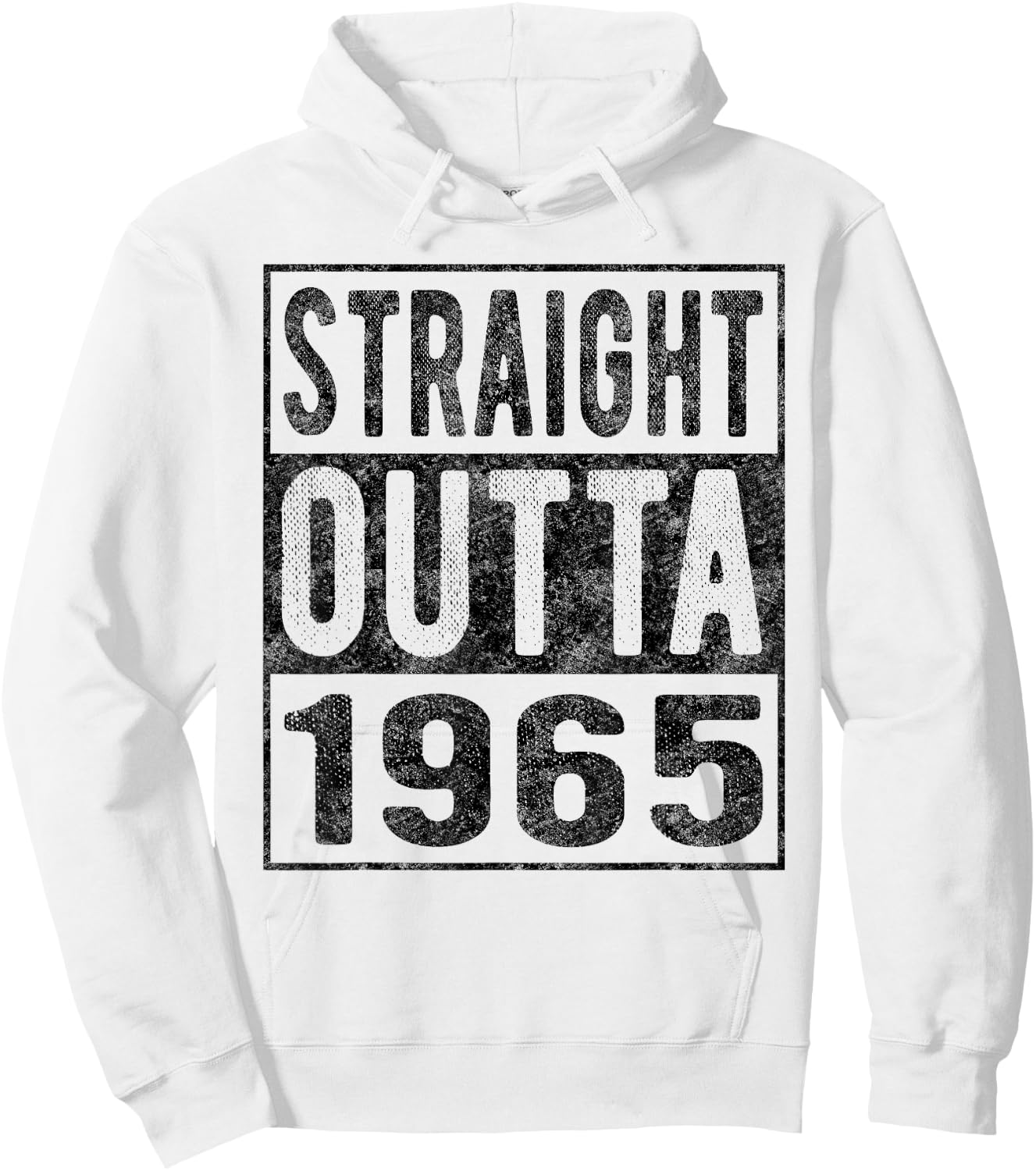 Straight Outta 1965, Fun Distressed Born 1965 Birthday Gift Hoodie - Hoodie | White