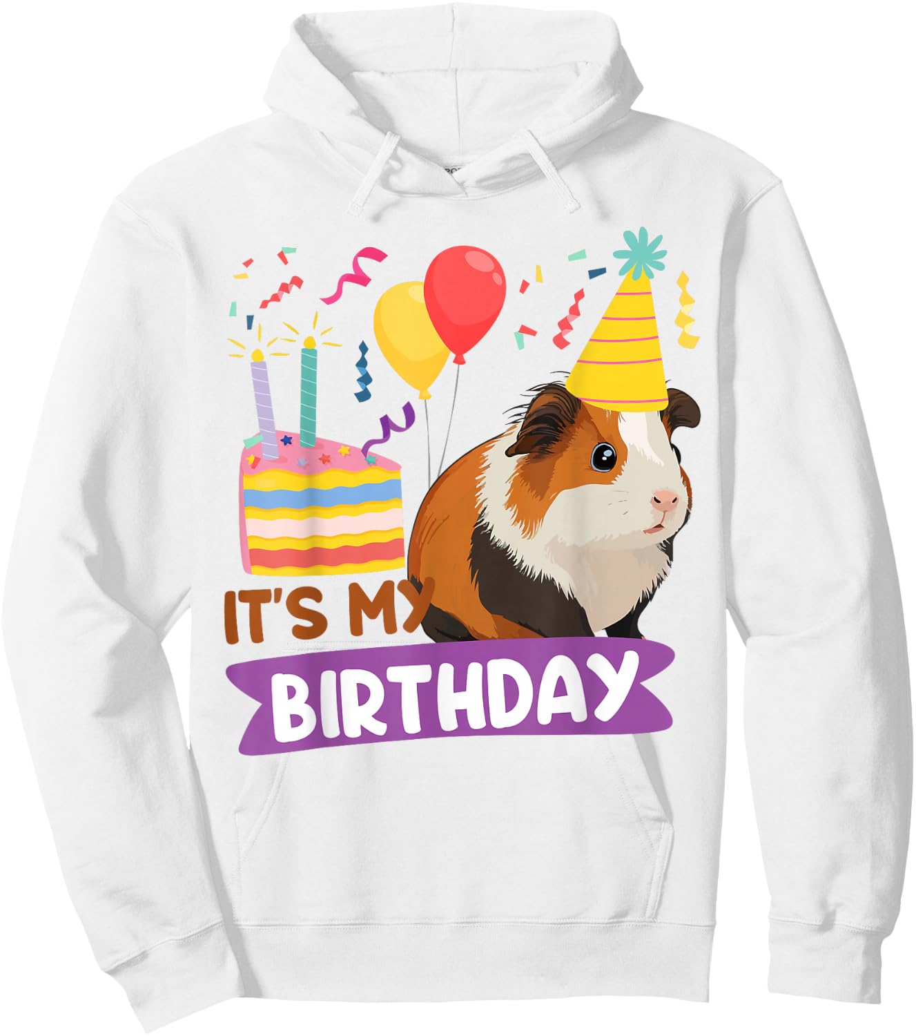 Guinea Pig Birthday It's My Birthday Hoodie - Hoodie | White