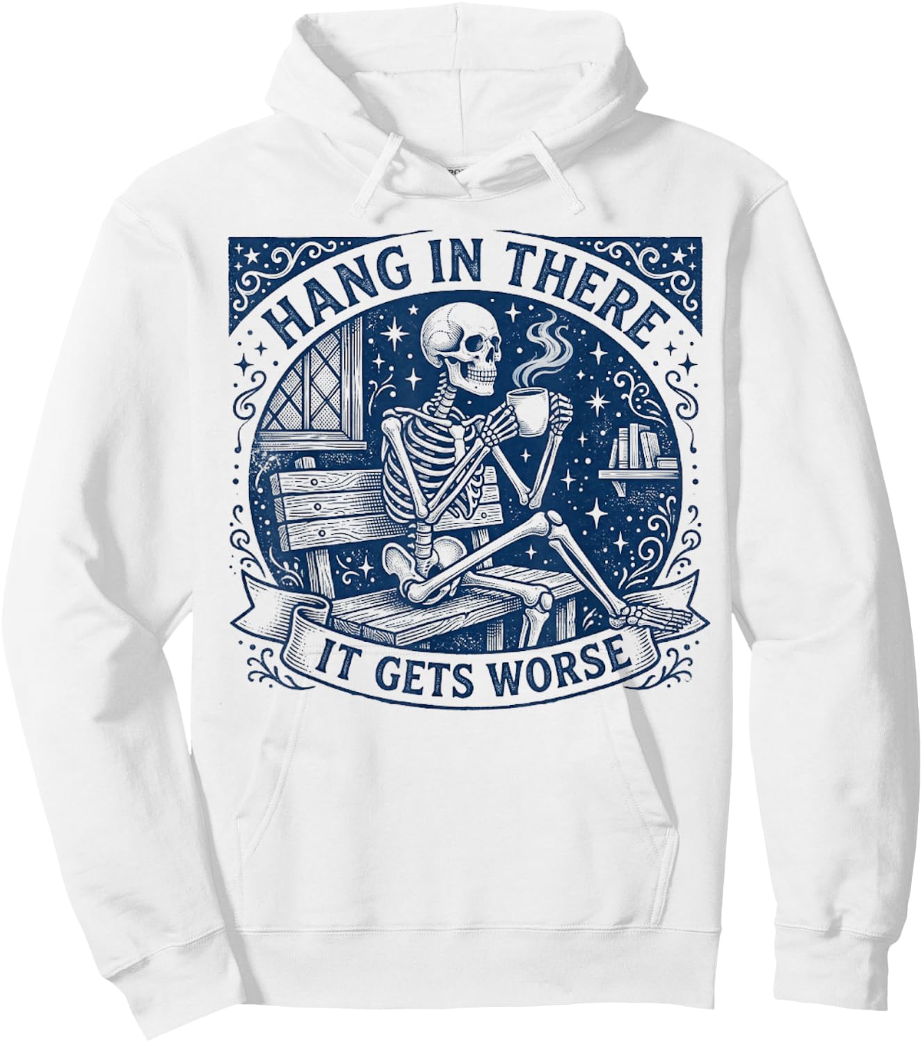 Dunkler Humor, bleib dran, es Wird schlimmer, lustig Hoodie - Hoodie | White