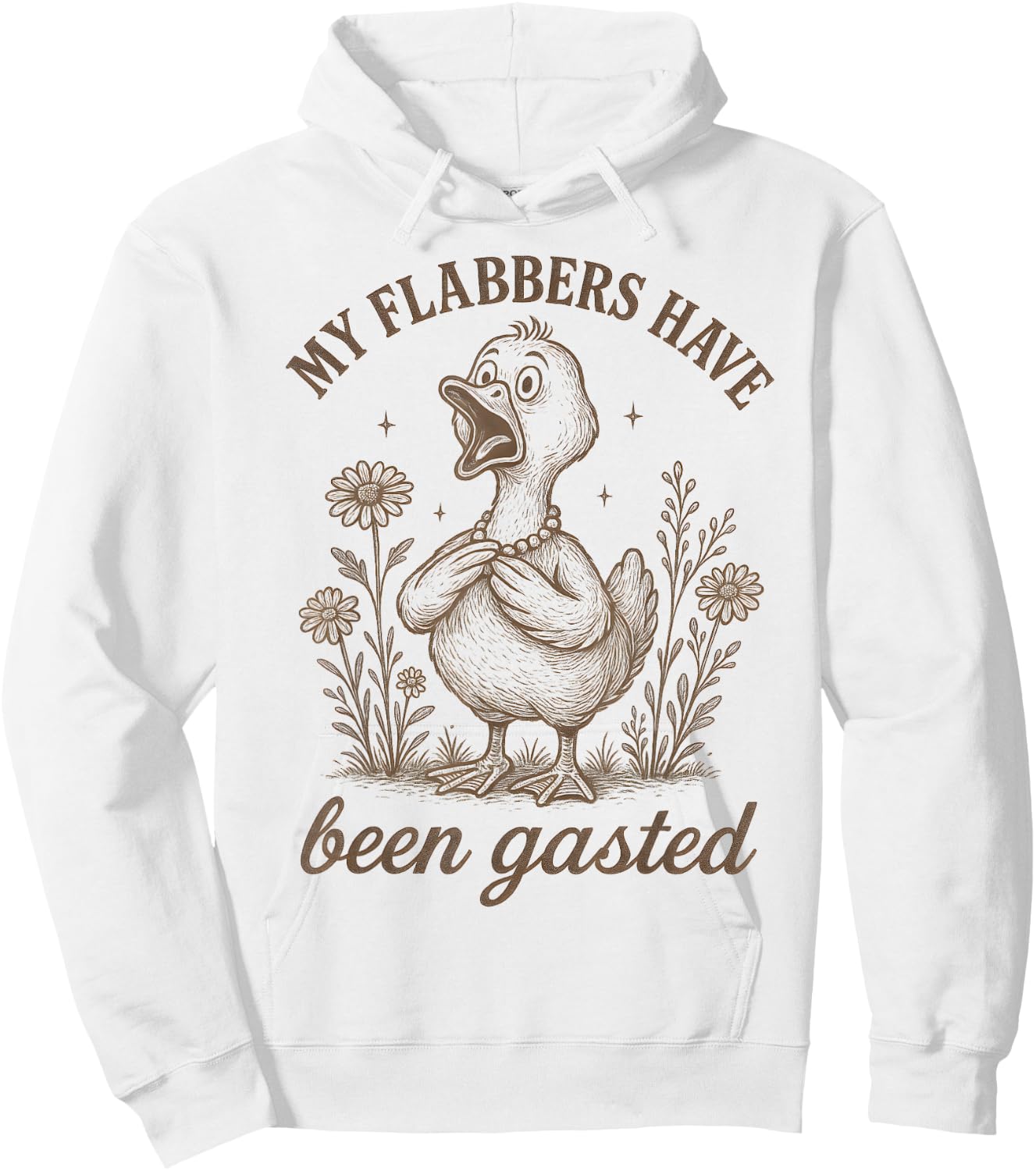 Funny My Flabbers Have Been Gasted Retro Silly Goose Hoodie - Hoodie | White