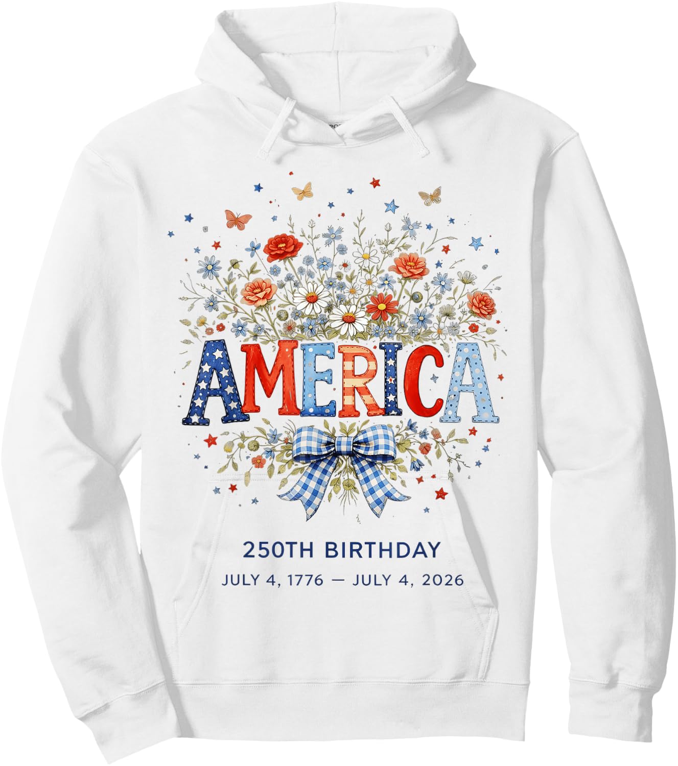 America 250th Birthday Wildflower 4th of July Hoodie - Hoodie | White