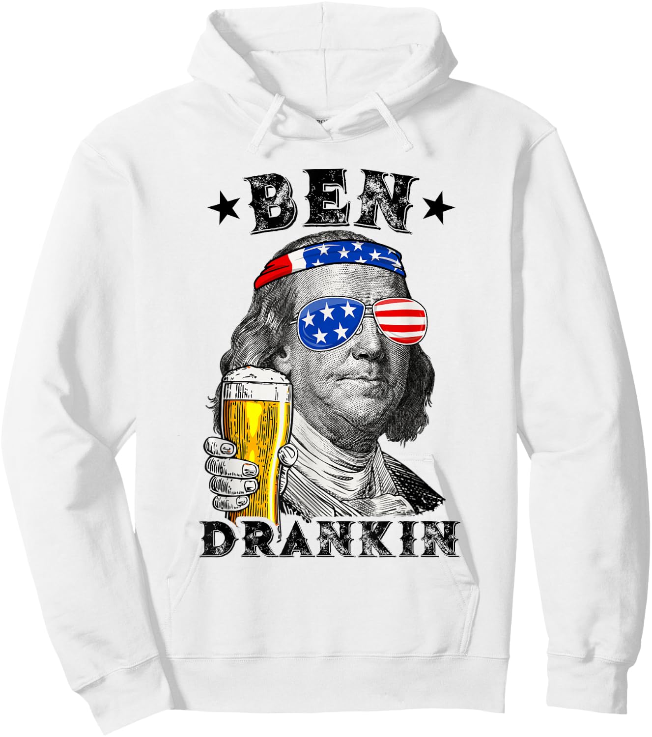 Ben Drankin Funny Patriotic Us Flag History 4th of July Beer Hoodie - Hoodie | White