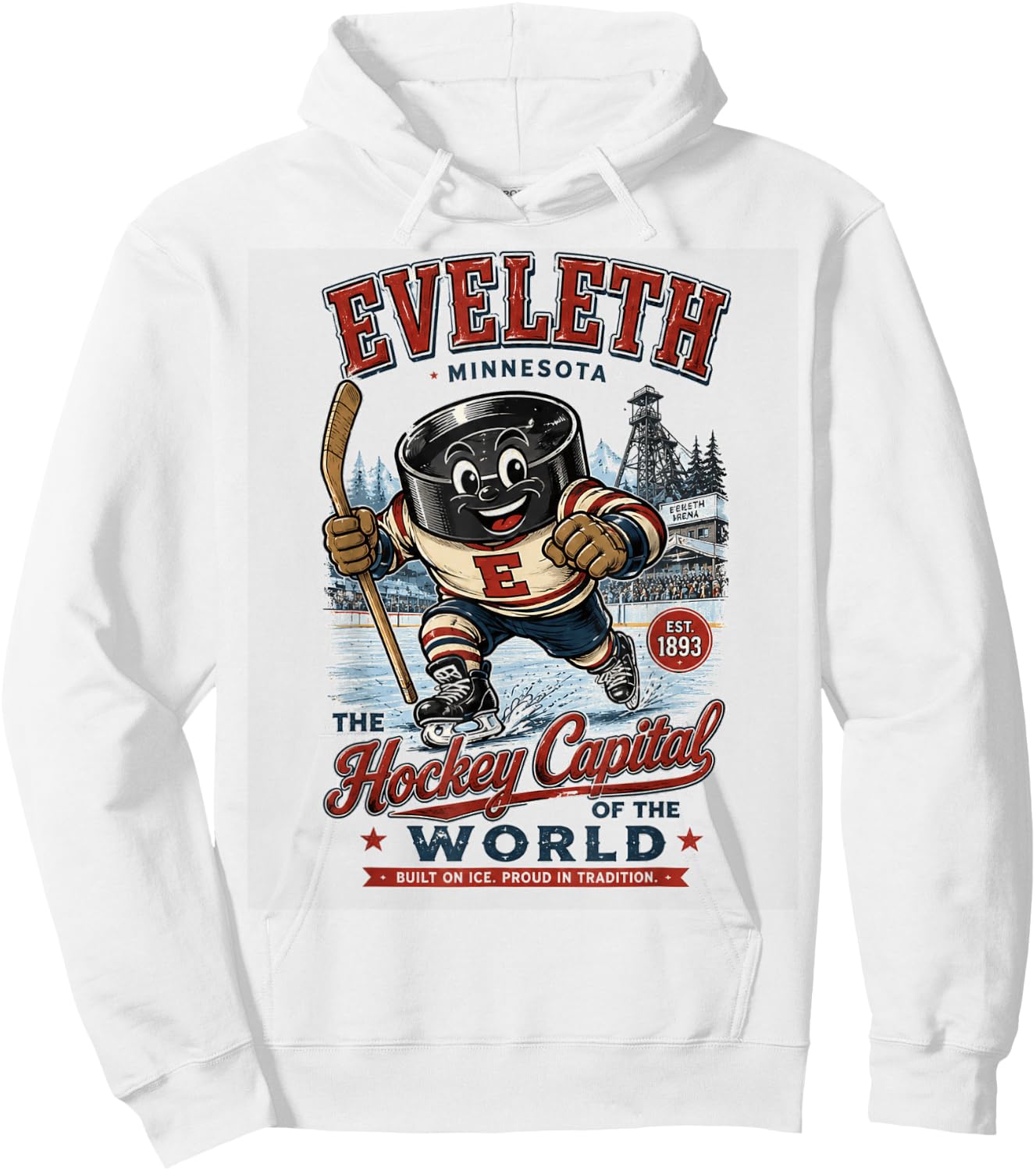Eveleth Minnesota - Hockey Capital of the World Mascot Logo Hoodie - Hoodie | White