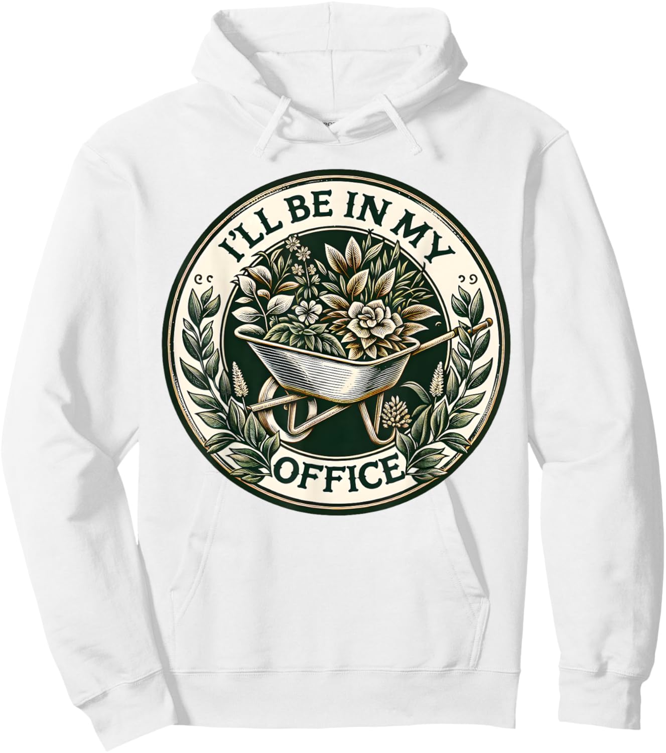 I'll Be In My Office Garden Funny Gardening Hoodie - Hoodie | White