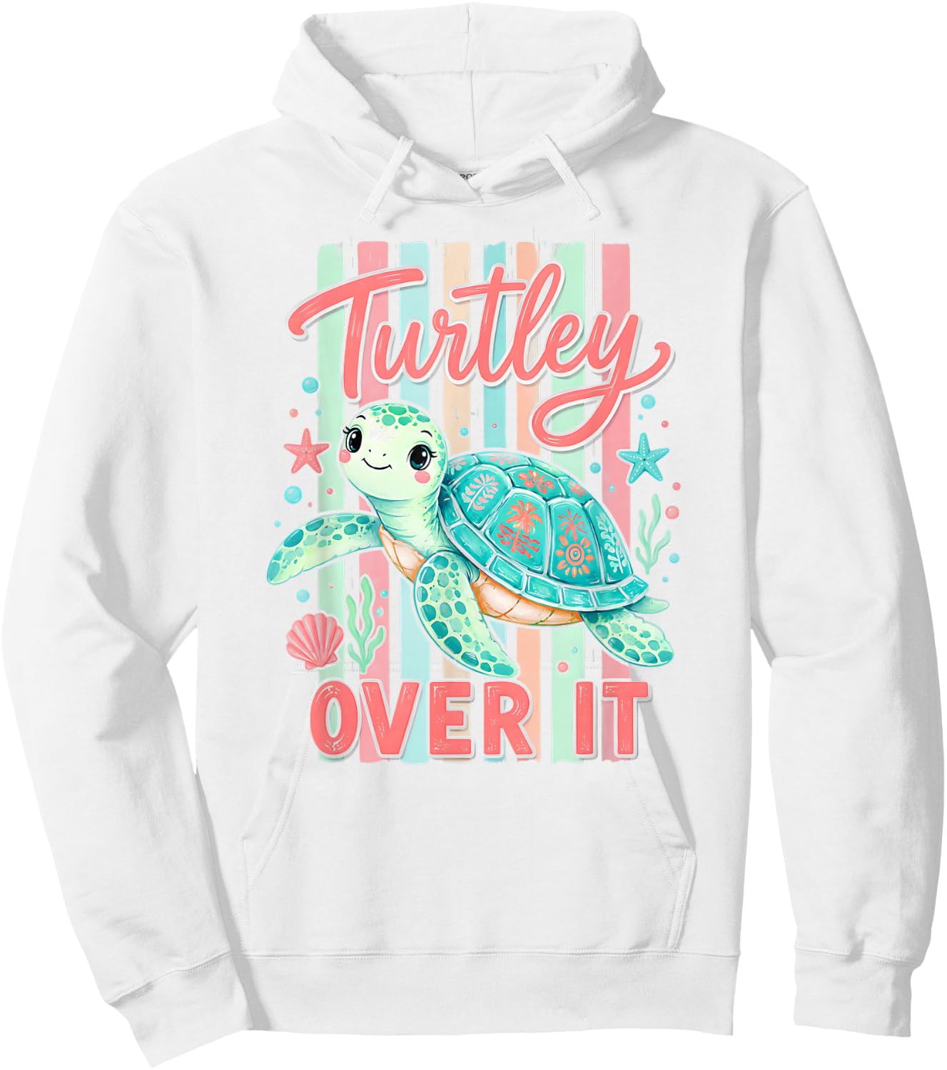 Cute Turtley Over It Funny Sarcastic Summer Sea Turtle Hoodie - Hoodie | White