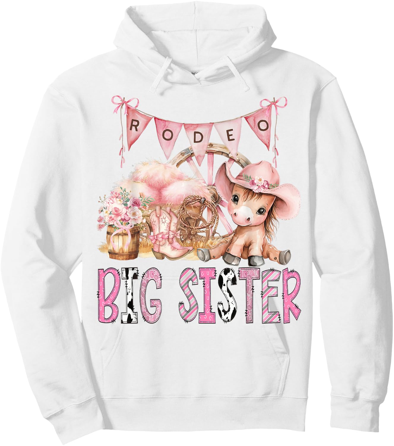 Rodeo Big Sister Pink Cowgirl Coquette 1St Birthday Girl Hoodie - Hoodie | White