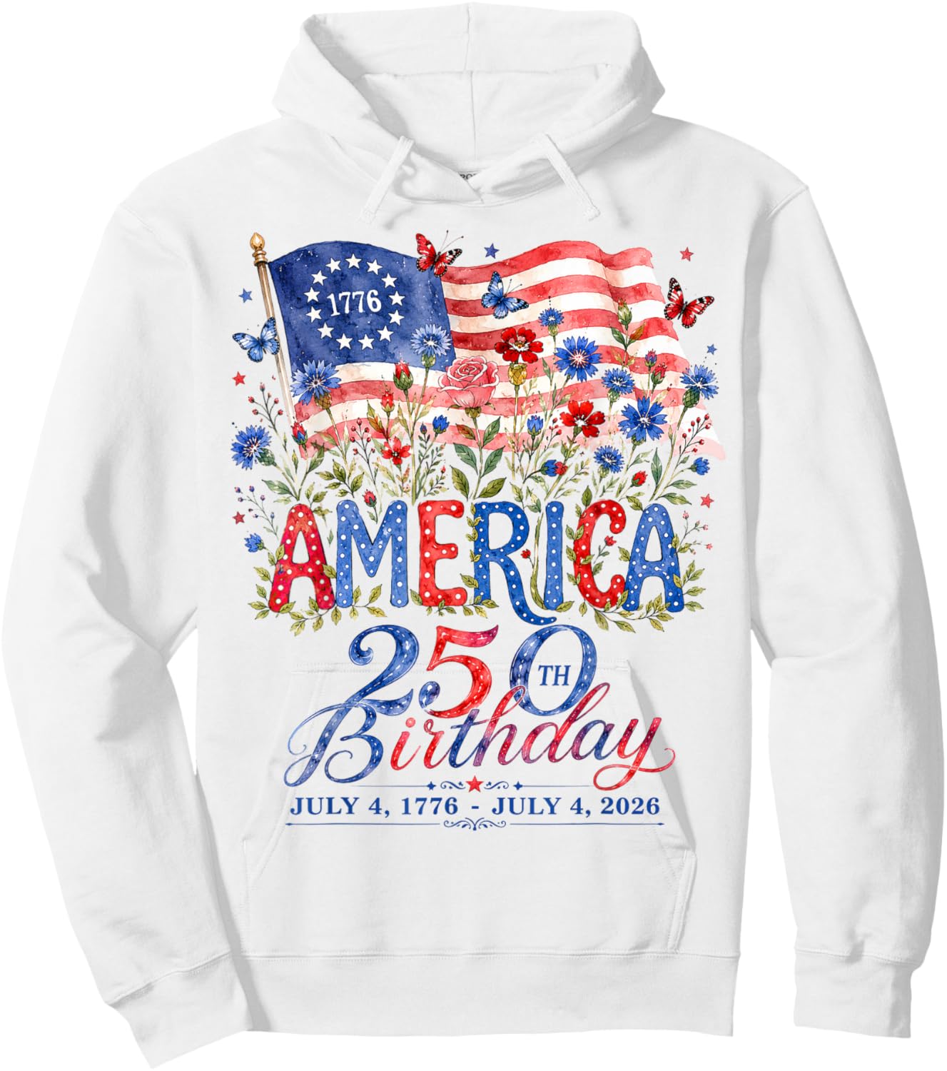 USA 250 Years America Floral Birthday Patriotic 4th of July Hoodie - Hoodie | White