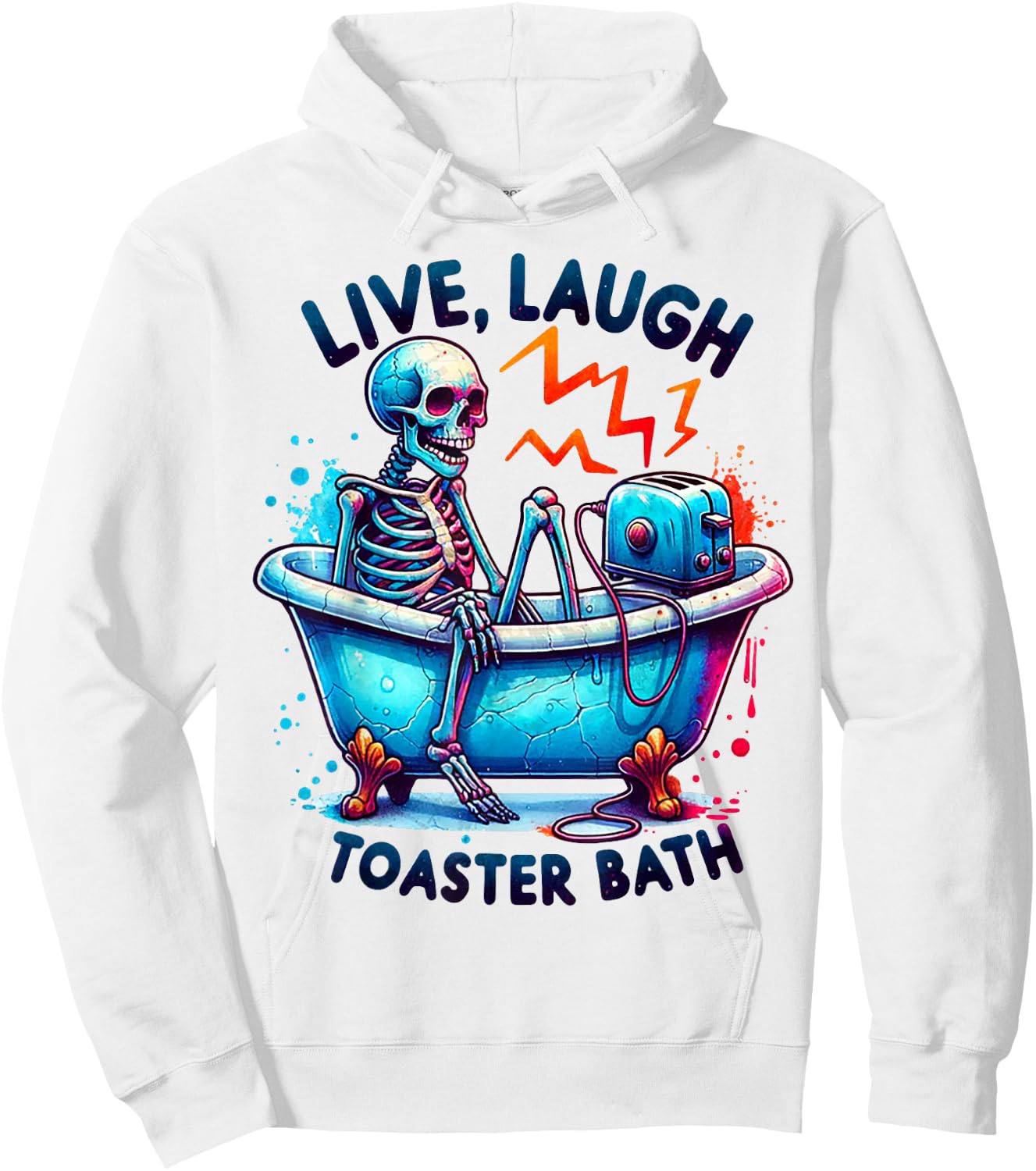 Skeleton Live Laugh Toaster Bath Hoodie - Hoodie | White