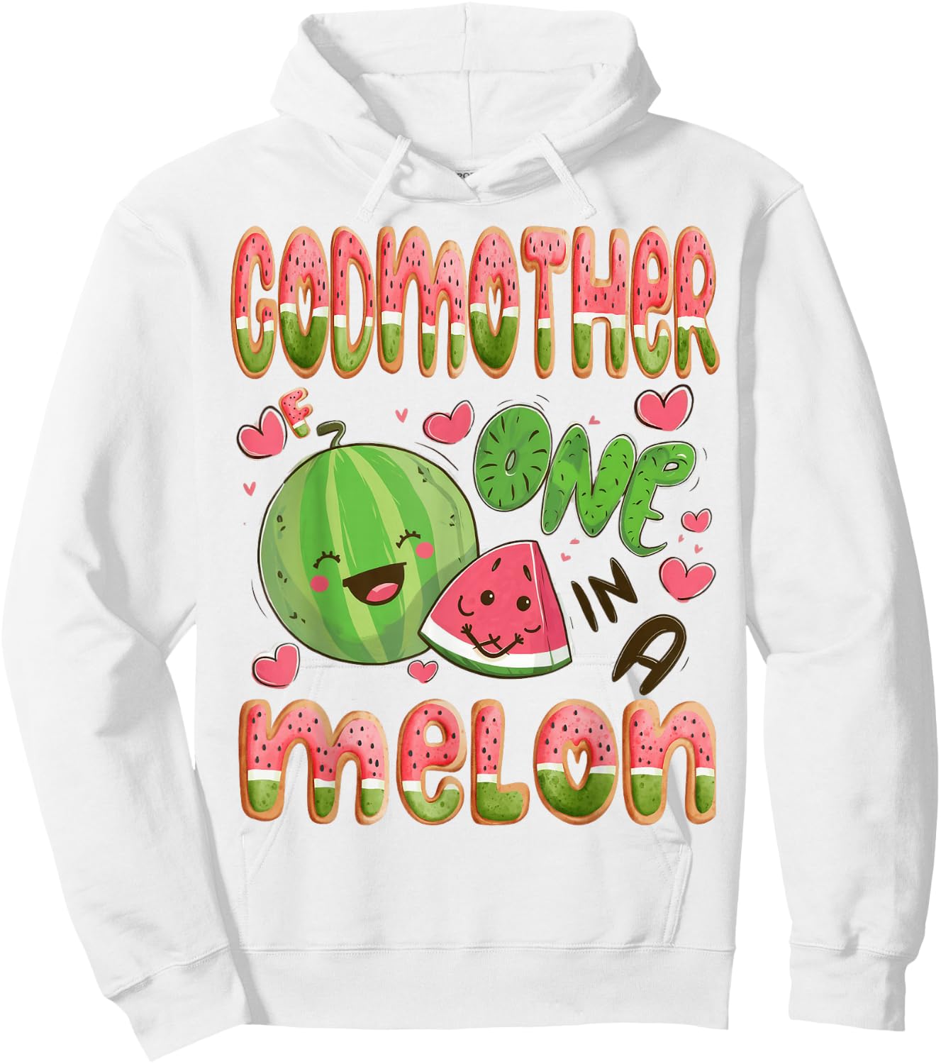 GodMother Of One In A Melon 1St Birthday Watermelon Bday Hoodie - Hoodie | White