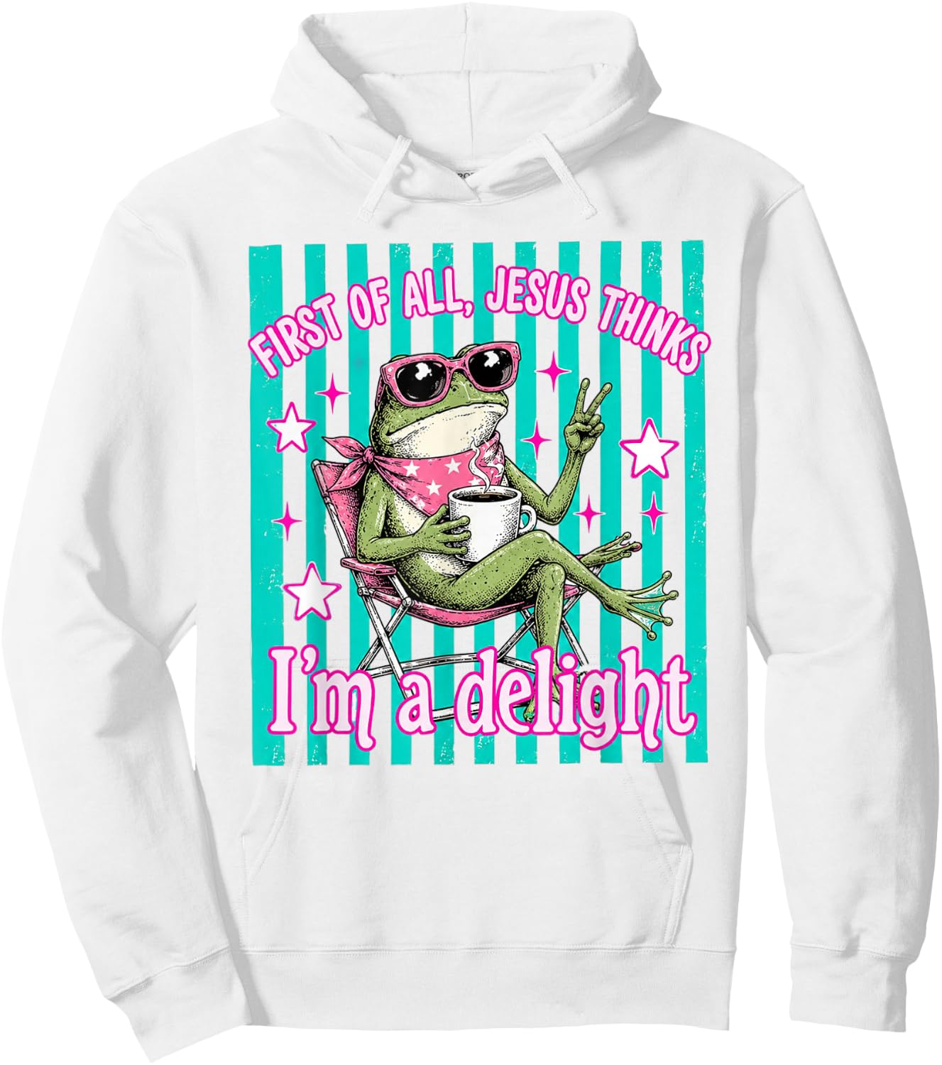 First of All Jesus Thinks Im A Delight Frog Coffee Meme Hoodie - Hoodie | White