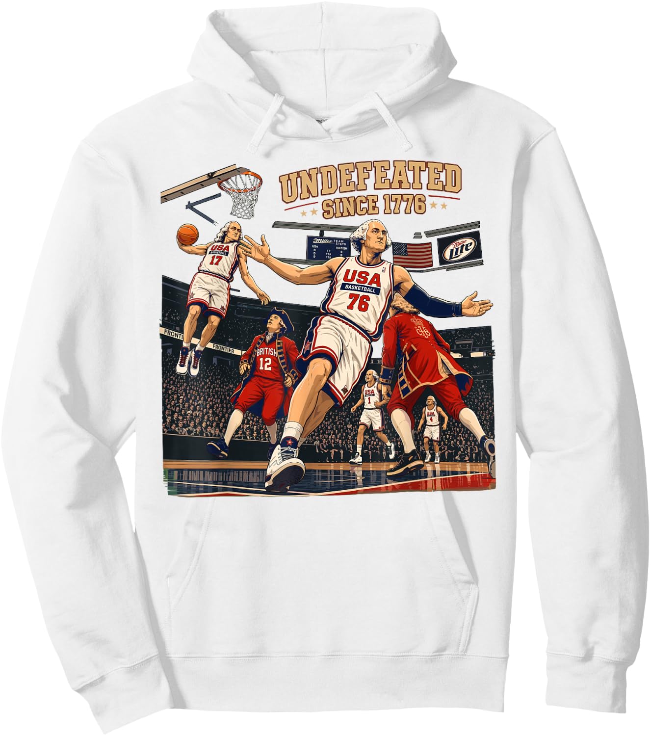 Undefeated Since 1776 Basketball Fouding Father 4th of July Hoodie - Hoodie | White