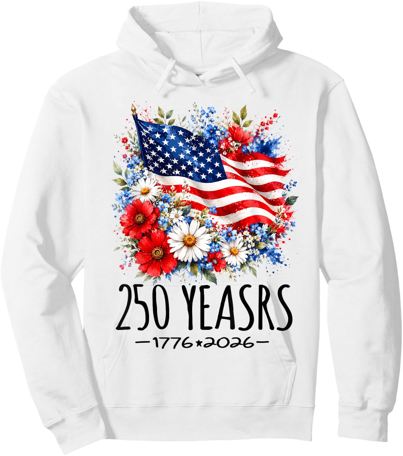 250 Years America Floral 250 Anniversary USA 4th July Hoodie - Hoodie | White