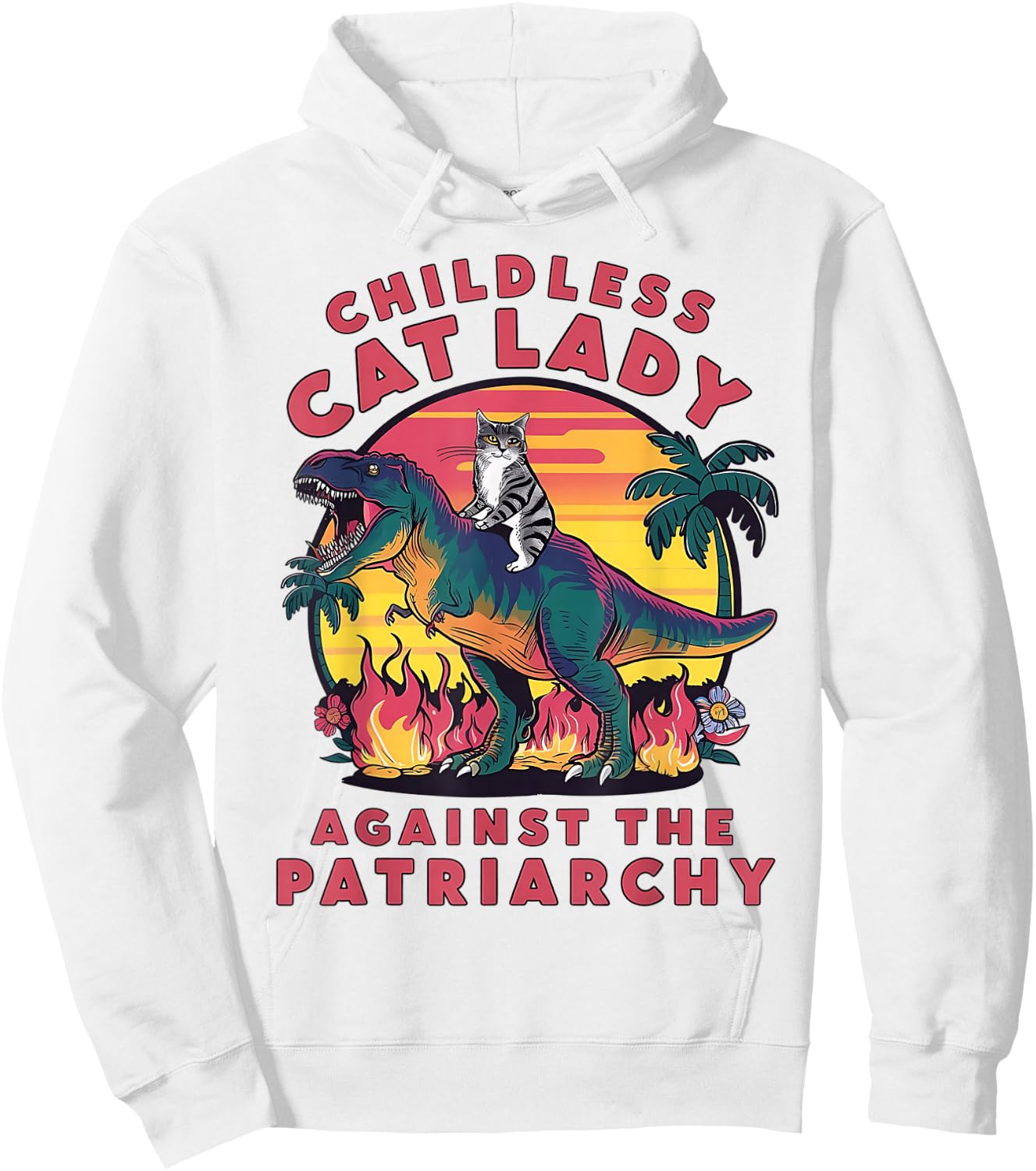 Childless Cat Lady Against The Patriarchy Cat Riding Dino Hoodie - Hoodie | White