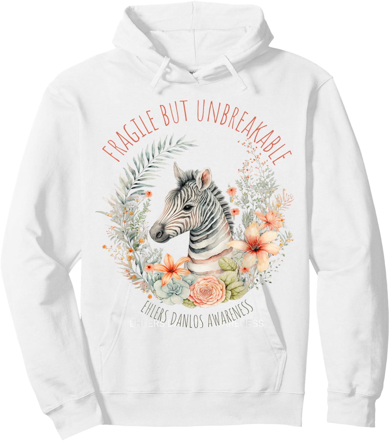 Fragile but unbreakable Ehlers Danlos Awareness Zebra Hoodie - Hoodie | White