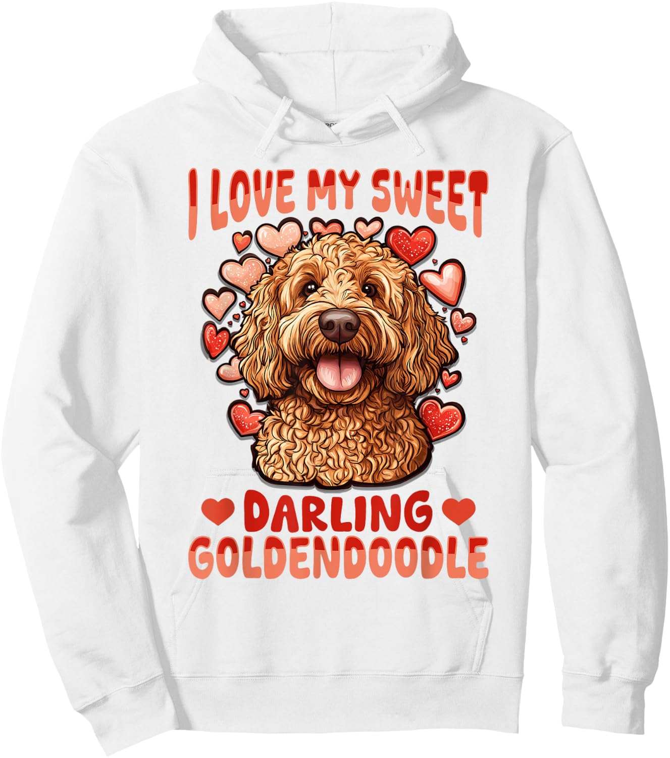 Goldendoodle Dog Breed I Love My Sweet Darling Goldendoodle Men Women Kids Hoodie - Hoodie | White