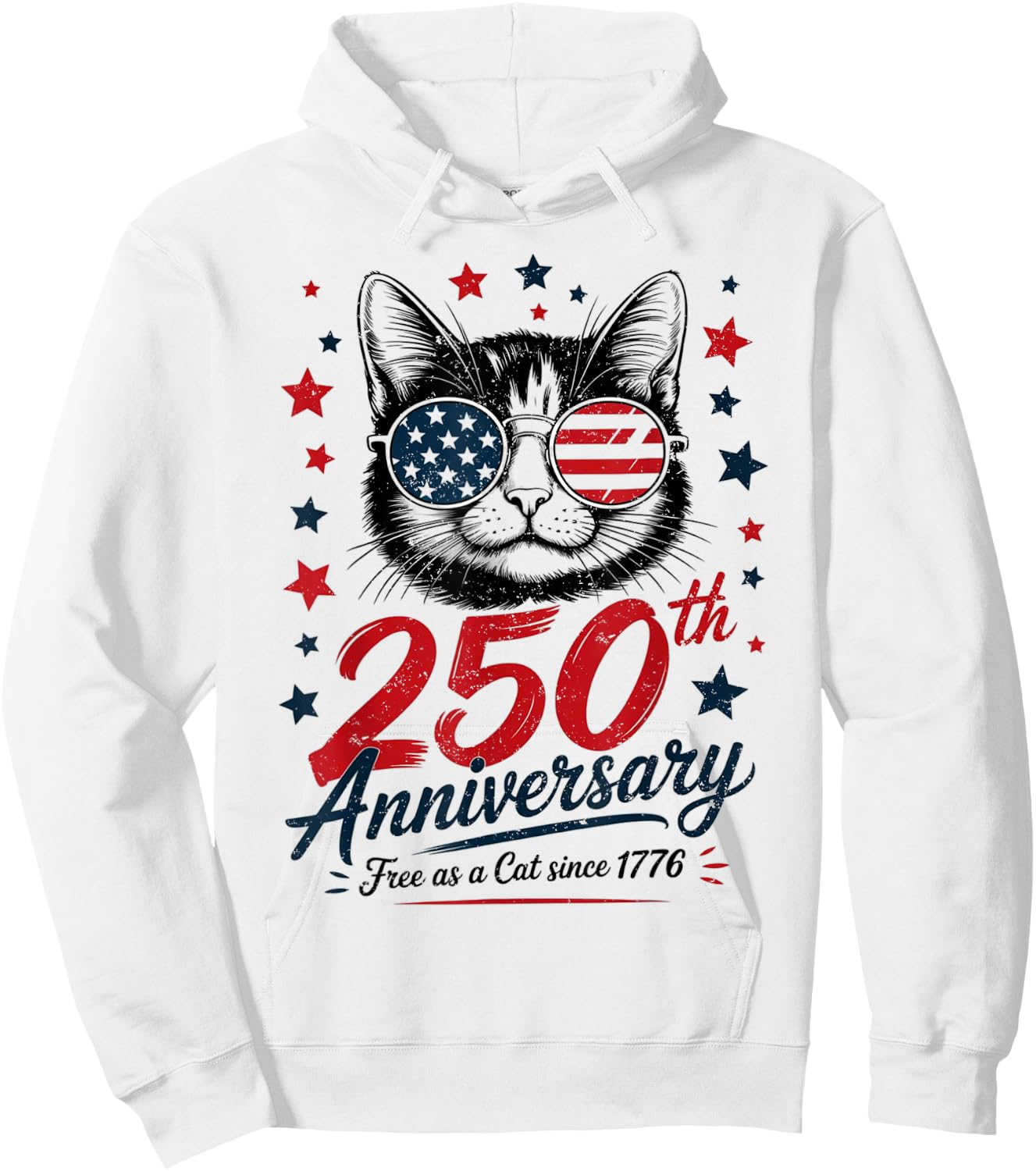 250th Anniversary America USA Flag Sunglasses Cat 250 Years Hoodie - Hoodie | White