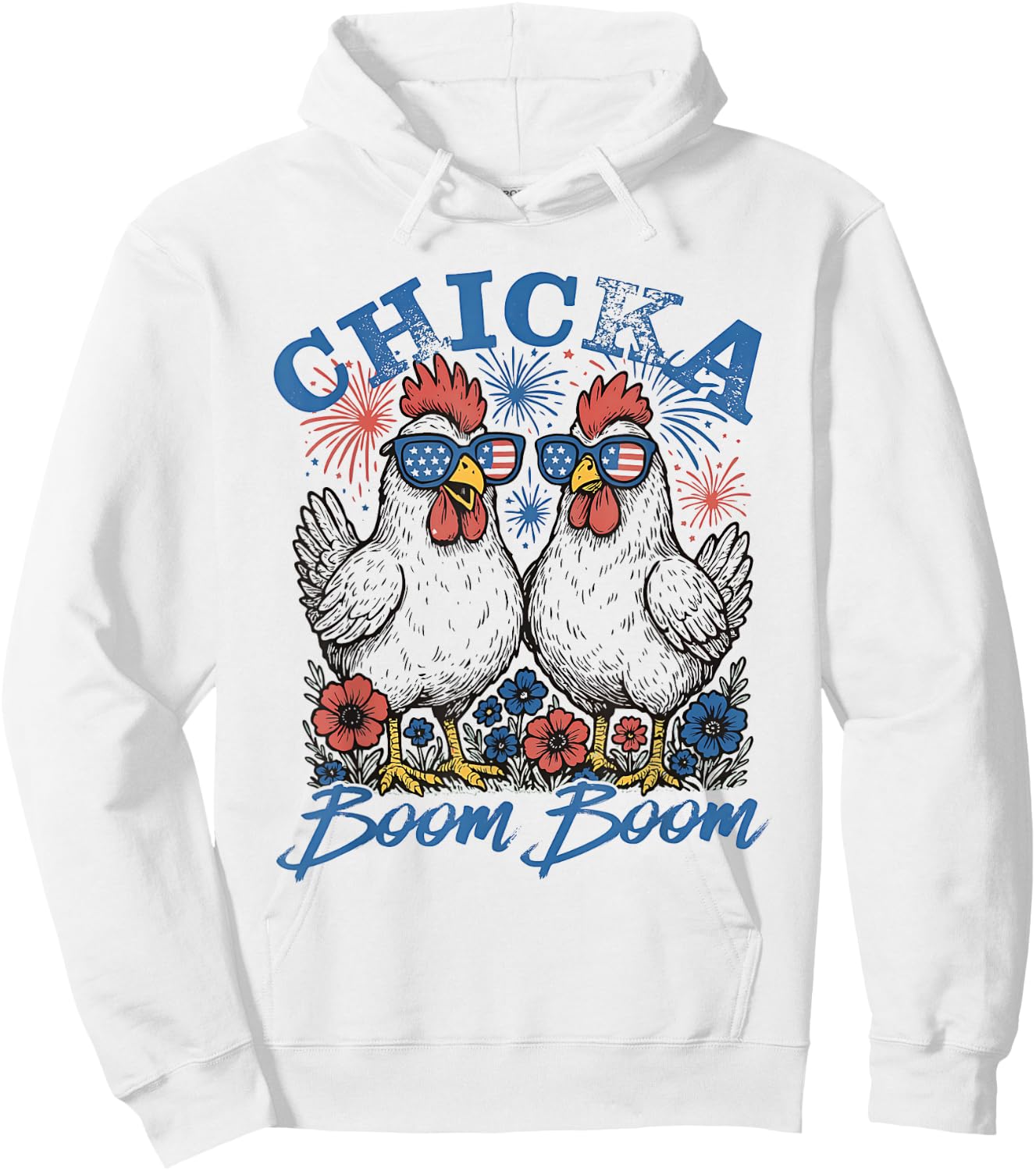 Chicka Boom Boom Patriotic Chicken 4th of July USA Design Hoodie - Hoodie | White