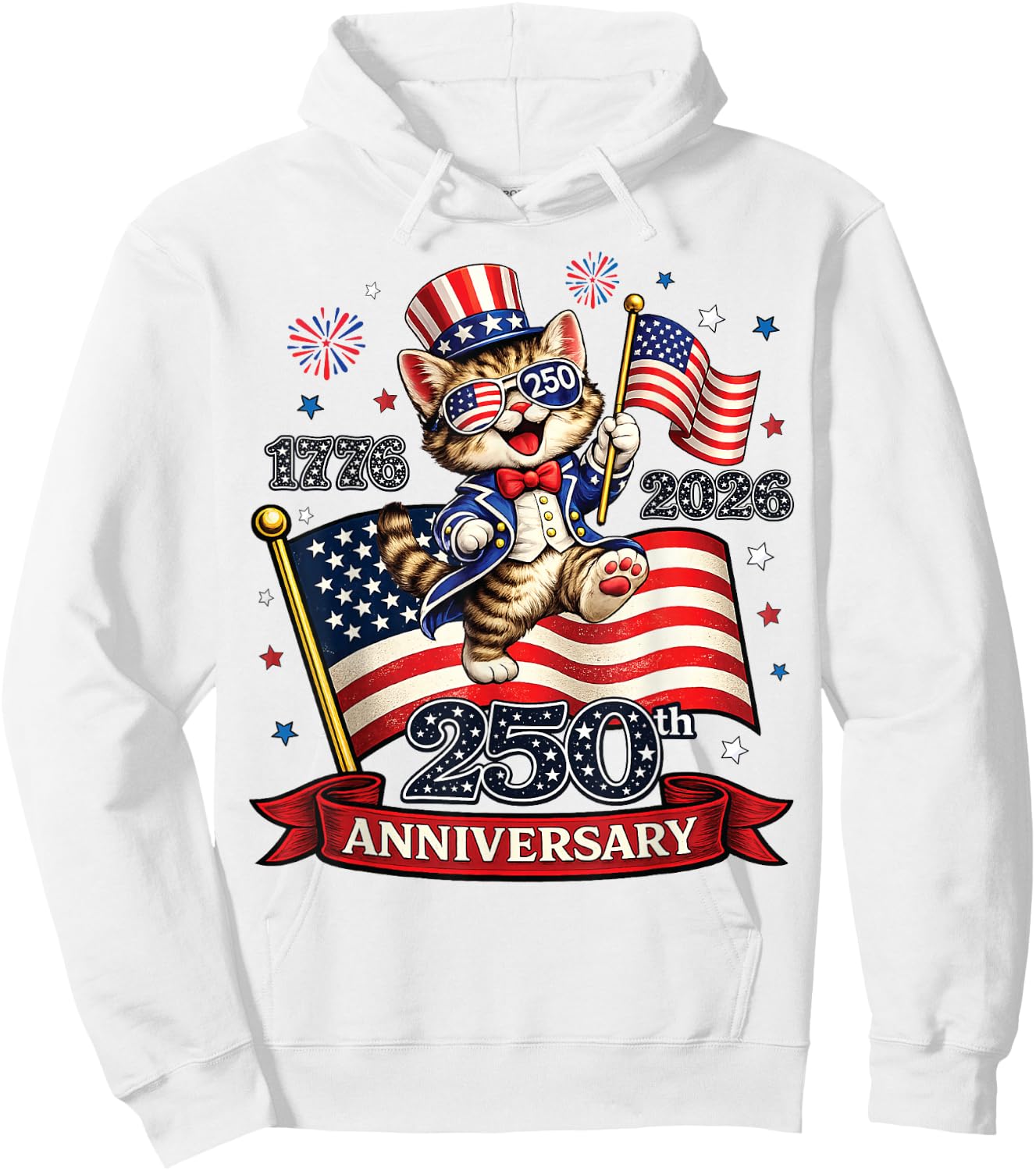 250 Anniversary USA Patriotic Cat 4th of July 2026 Hoodie - Hoodie | White