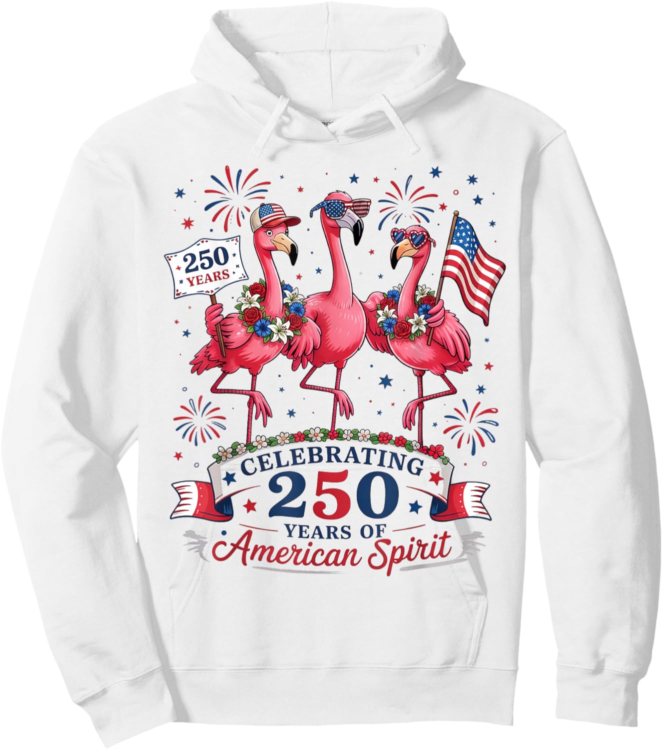 Patriotic Flamingo 250 Years American Spirit Hoodie - Hoodie | White