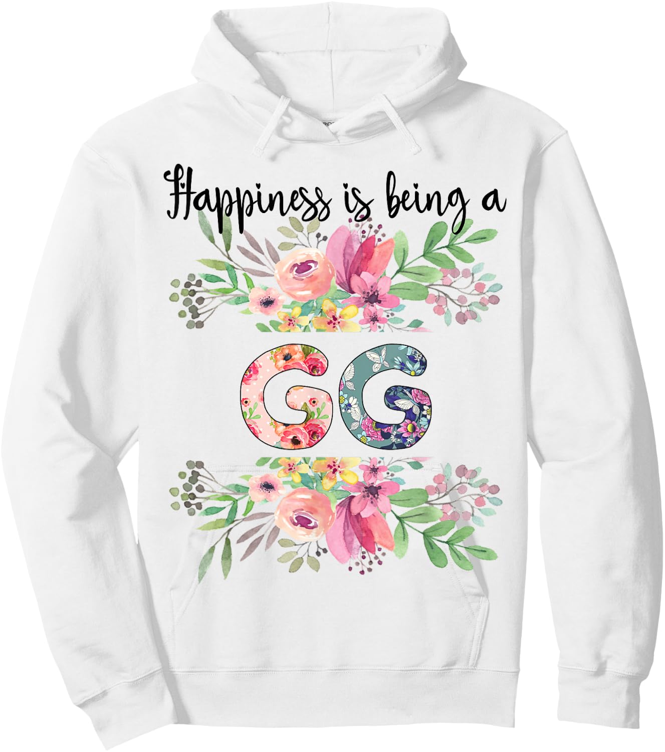 Happiness is Being a GG Cute Flowers Gifts Hoodie - Hoodie | White