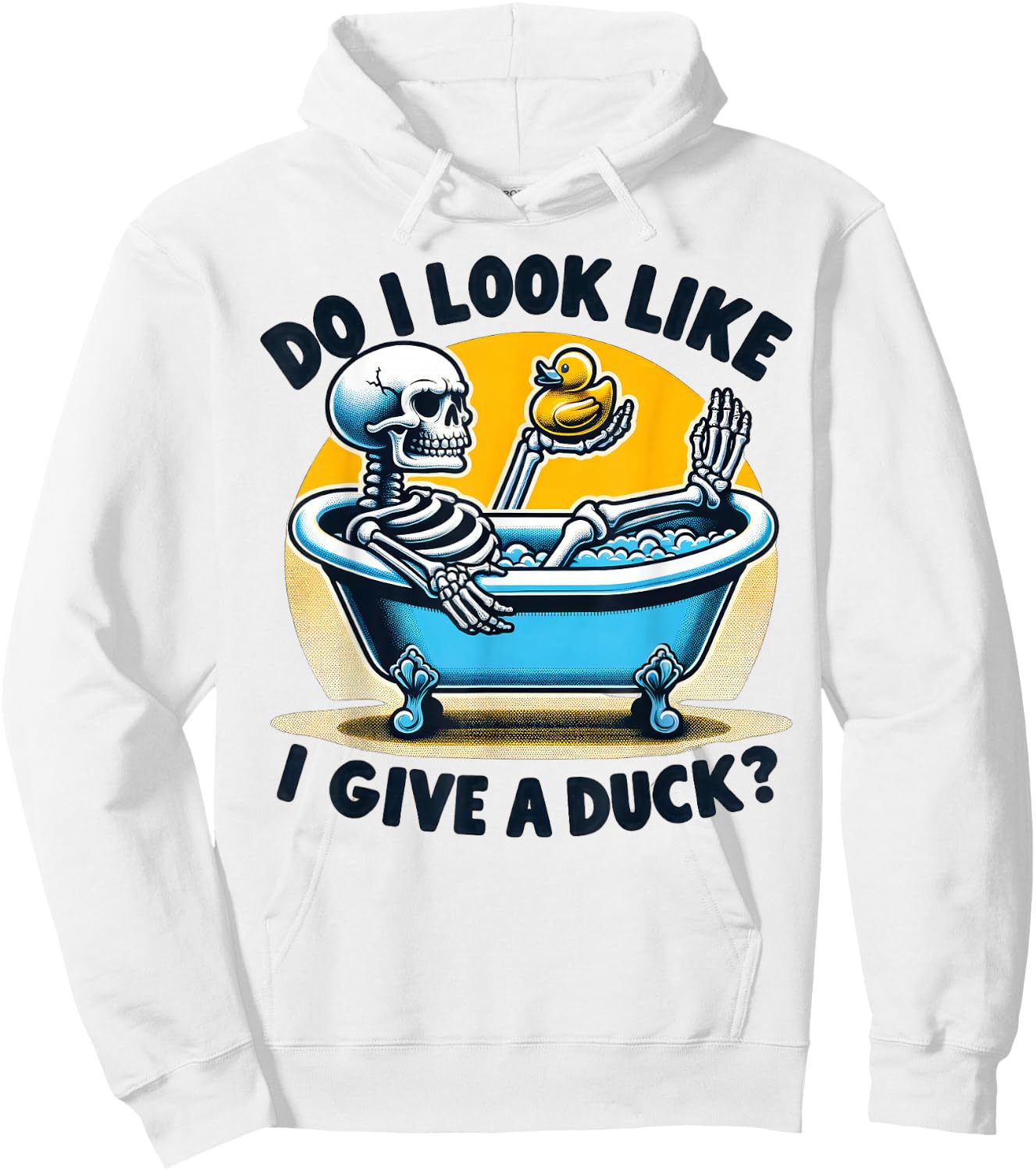 Do I look Like I Give a Duck, Funny Skeleton Bubble Bath Hoodie - Hoodie | White