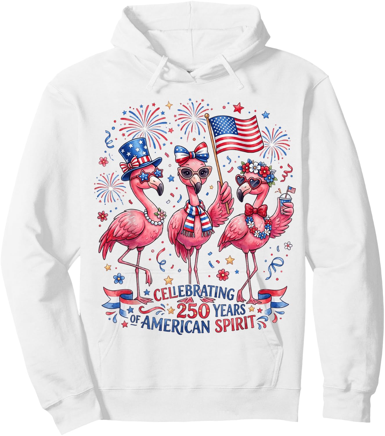 Patriotic Flamingo American Spirit 250 Years Celebration Hoodie - Hoodie | White