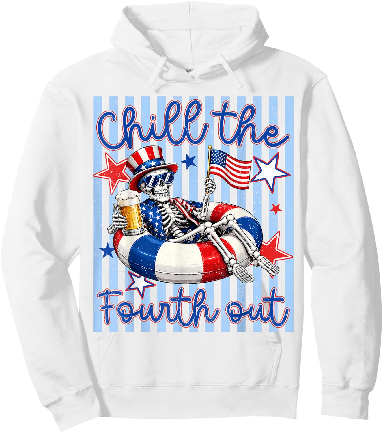 Funny 4th of July Chill The Fourth Out Skeleton Patriotic Hoodie - Hoodie | White