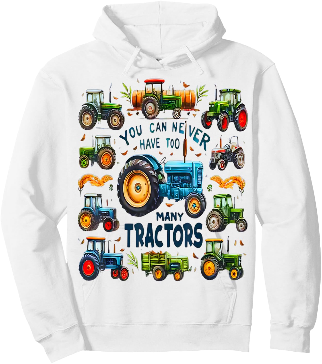 You Can Never Have Too Many Tractors Cute Farmers Life Hoodie - Hoodie | White
