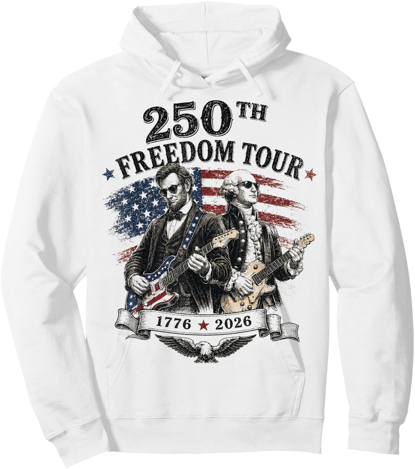 Freedom Tour America 250th Anniversary 1776 2026 250 Year Hoodie - Hoodie | White