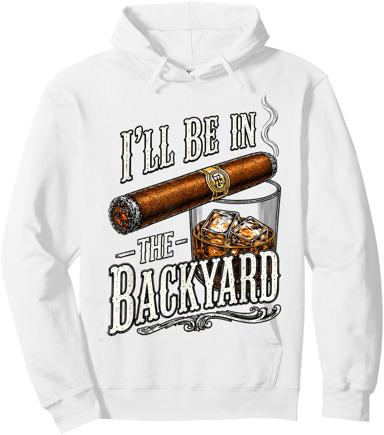 I'll Be in the Backyard, Father's Day Hoodie - Hoodie | White