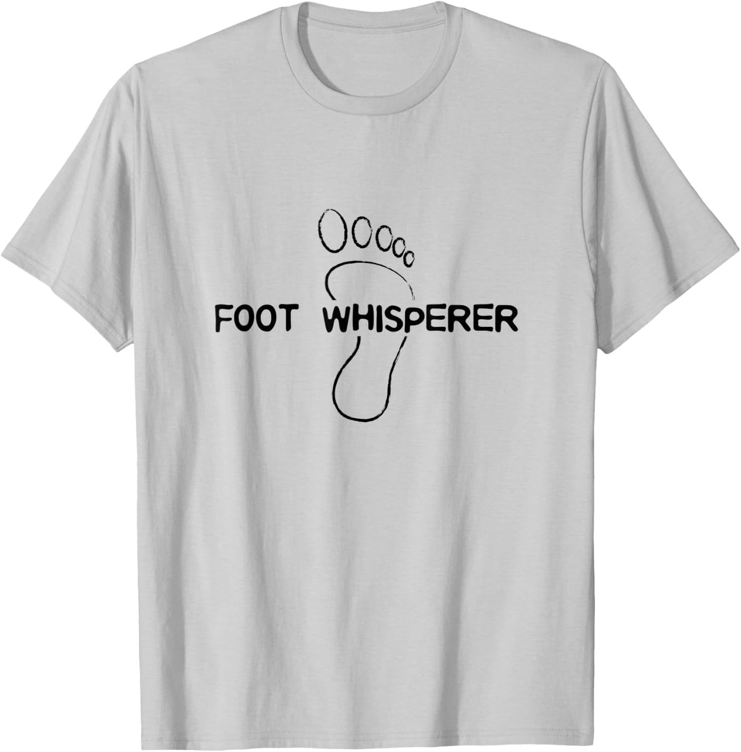 Podiatrist -Foot Whisperer T-Shirt - T-Shirt | Ash