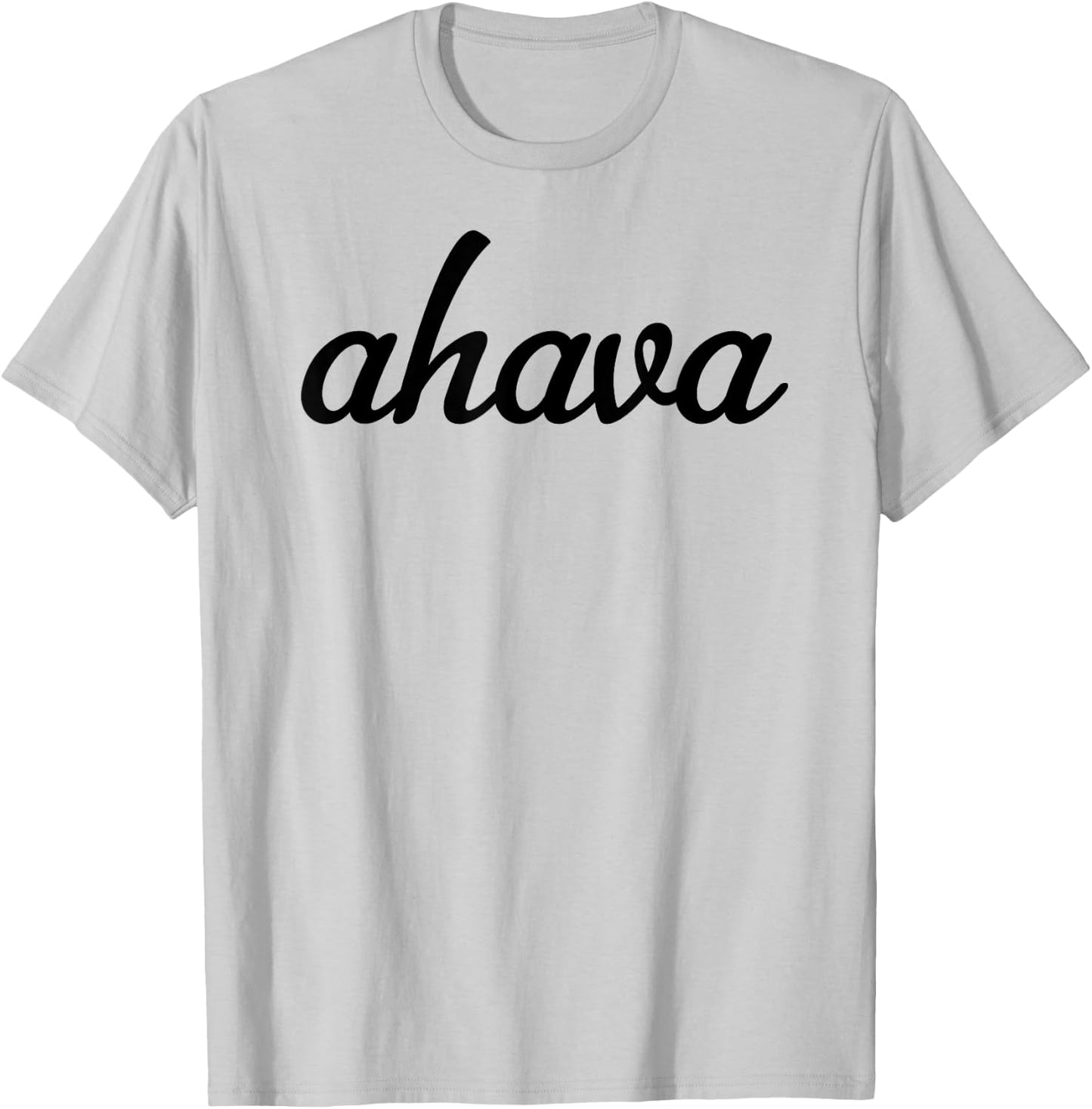 Hebrew Word Ahava Shirt & Women | Give Love T-Shirt - T-Shirt | Ash