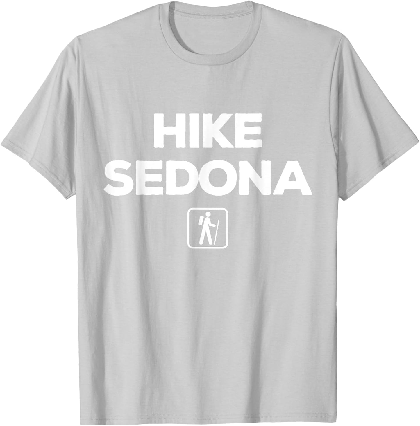 Hike Sedona, Arizona for hikers T-Shirt - T-Shirt | Ash