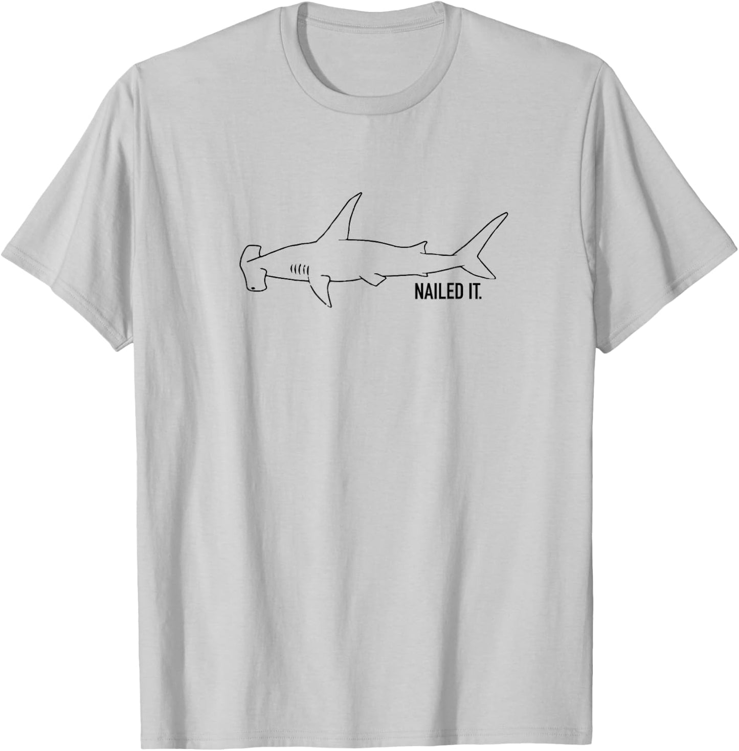 Nailed it - hammerhead shark T-Shirt - T-Shirt | Ash